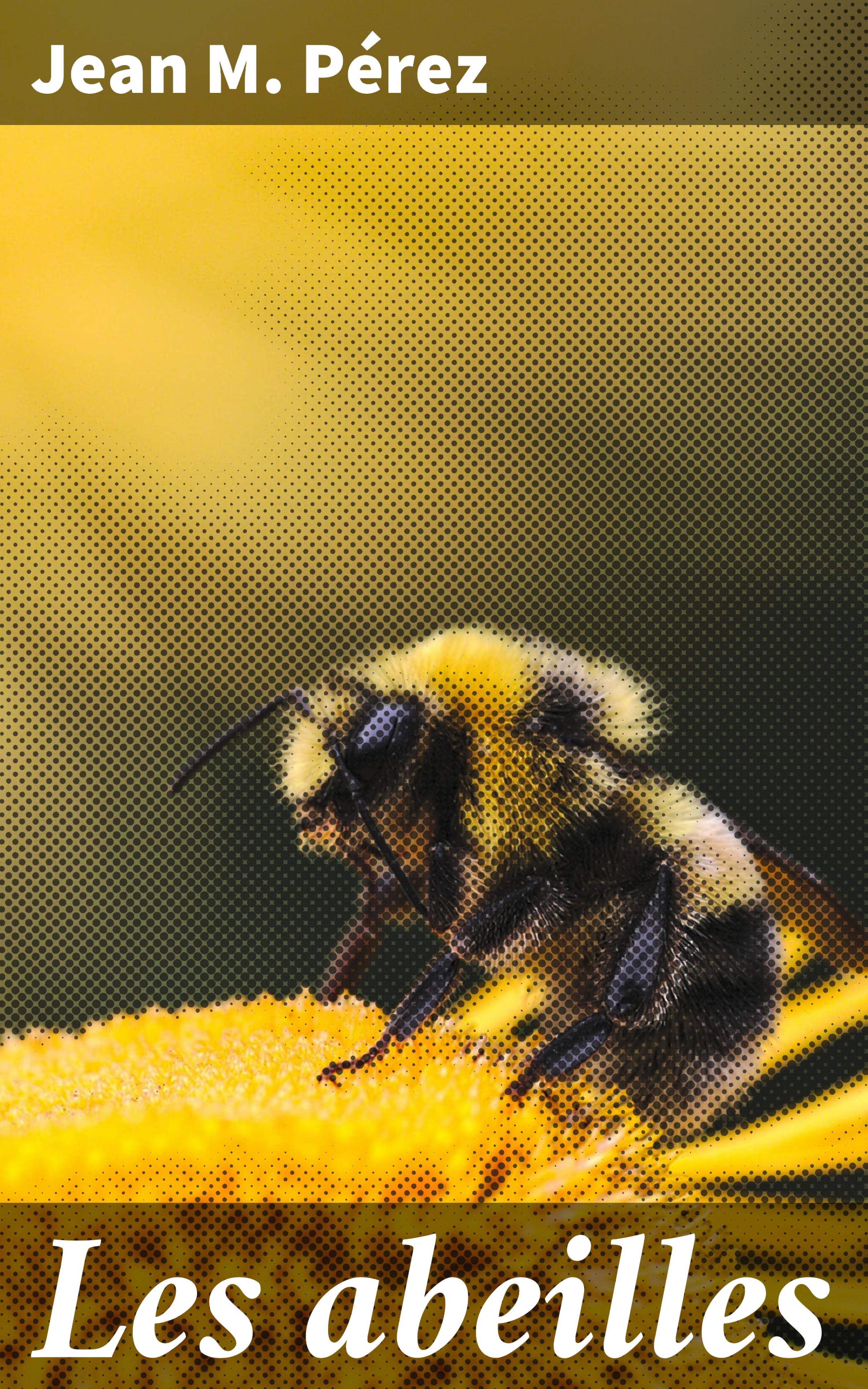 Обложка книги «Les abeilles»