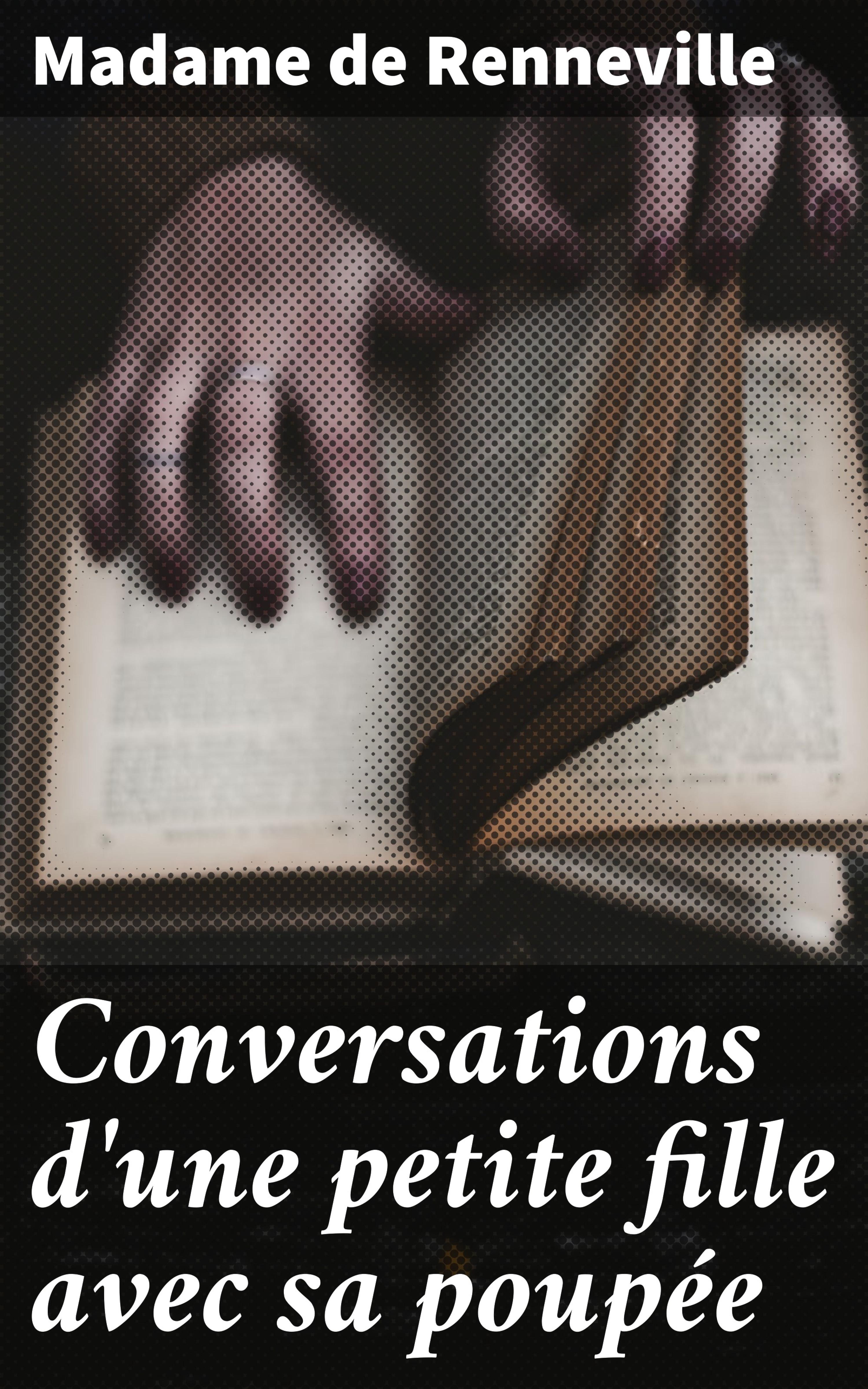 Обложка книги «Conversations d'une petite fille avec sa poupée»
