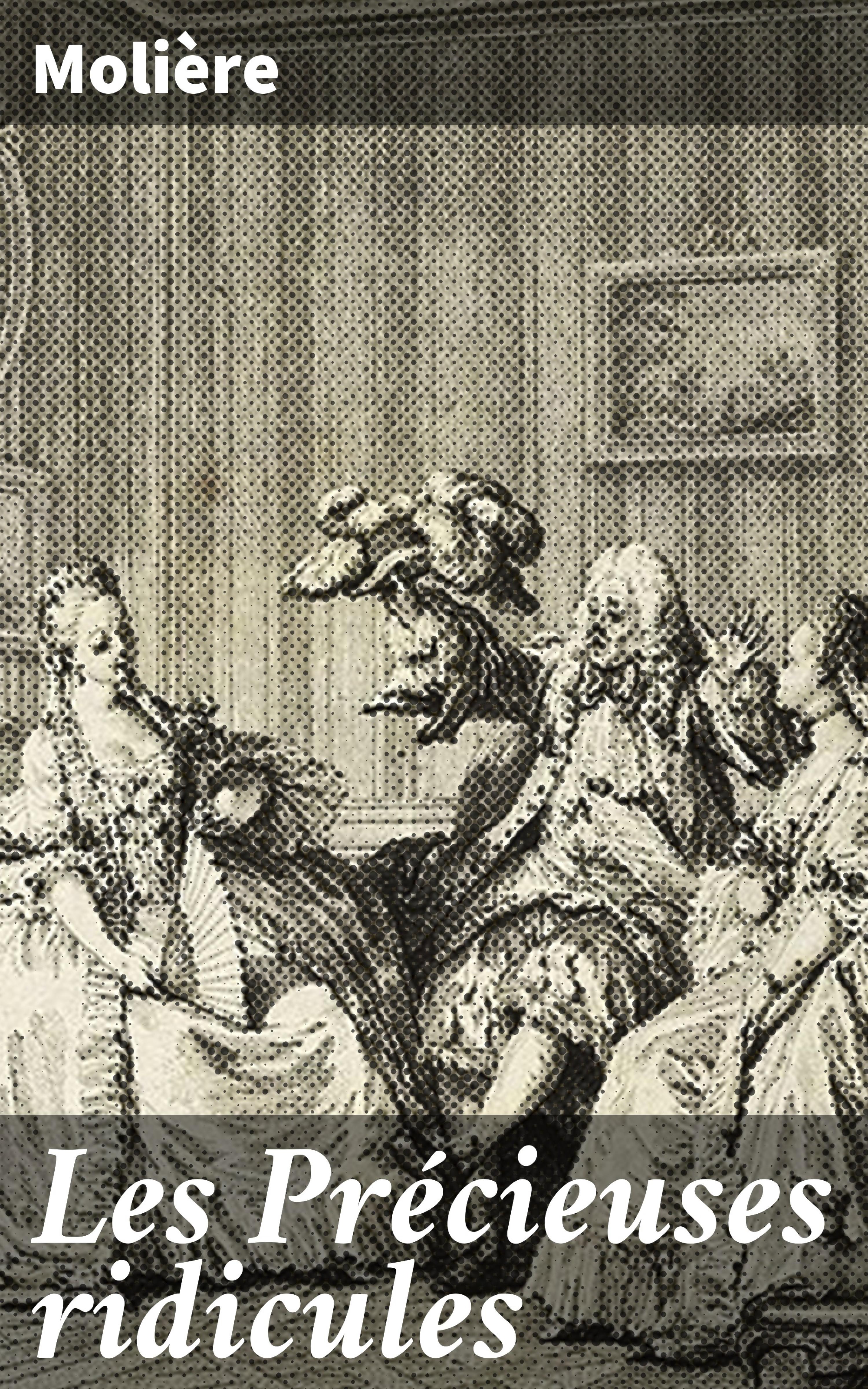 Обложка книги «Les Précieuses ridicules»