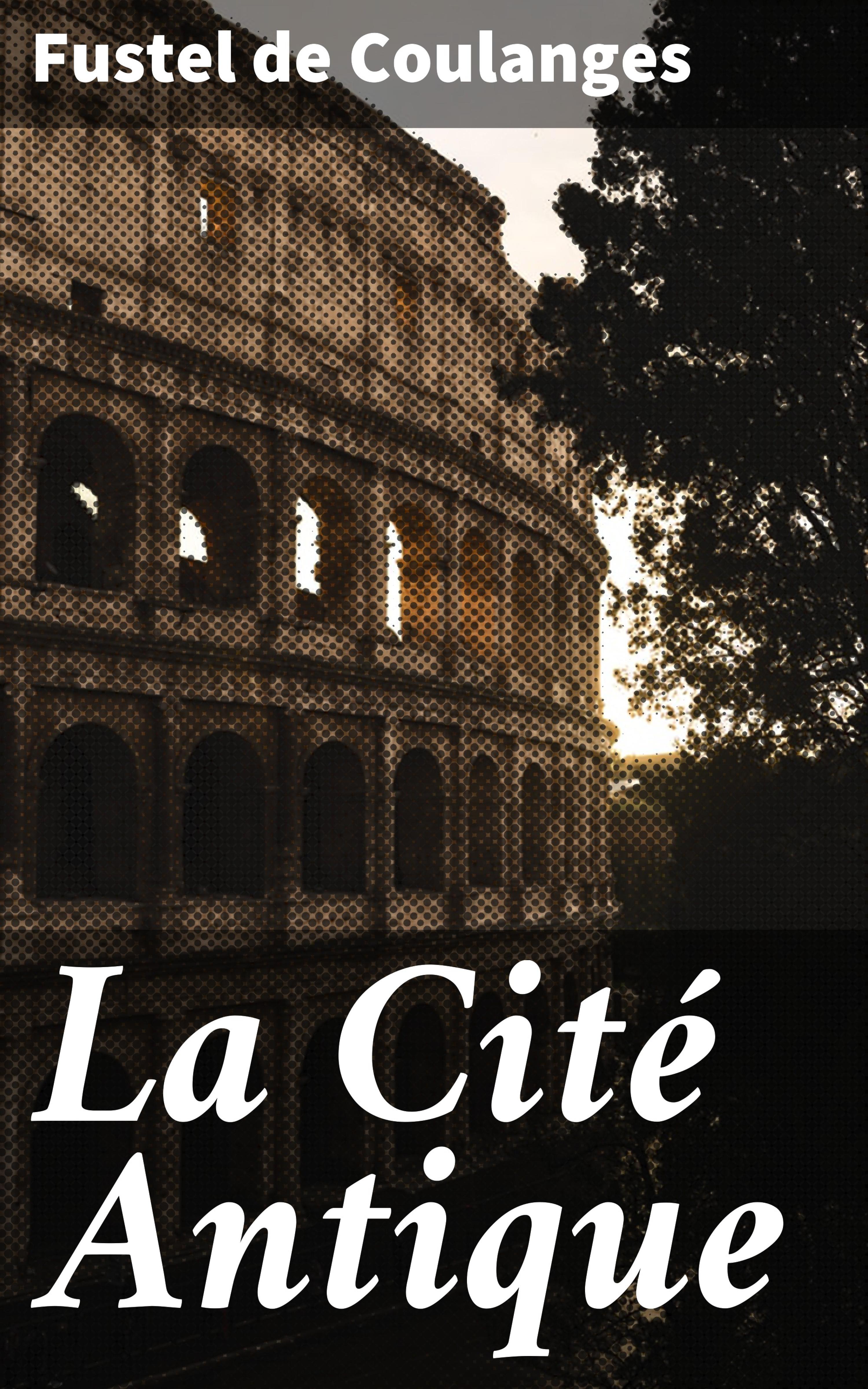 Обложка книги «La Cité Antique»