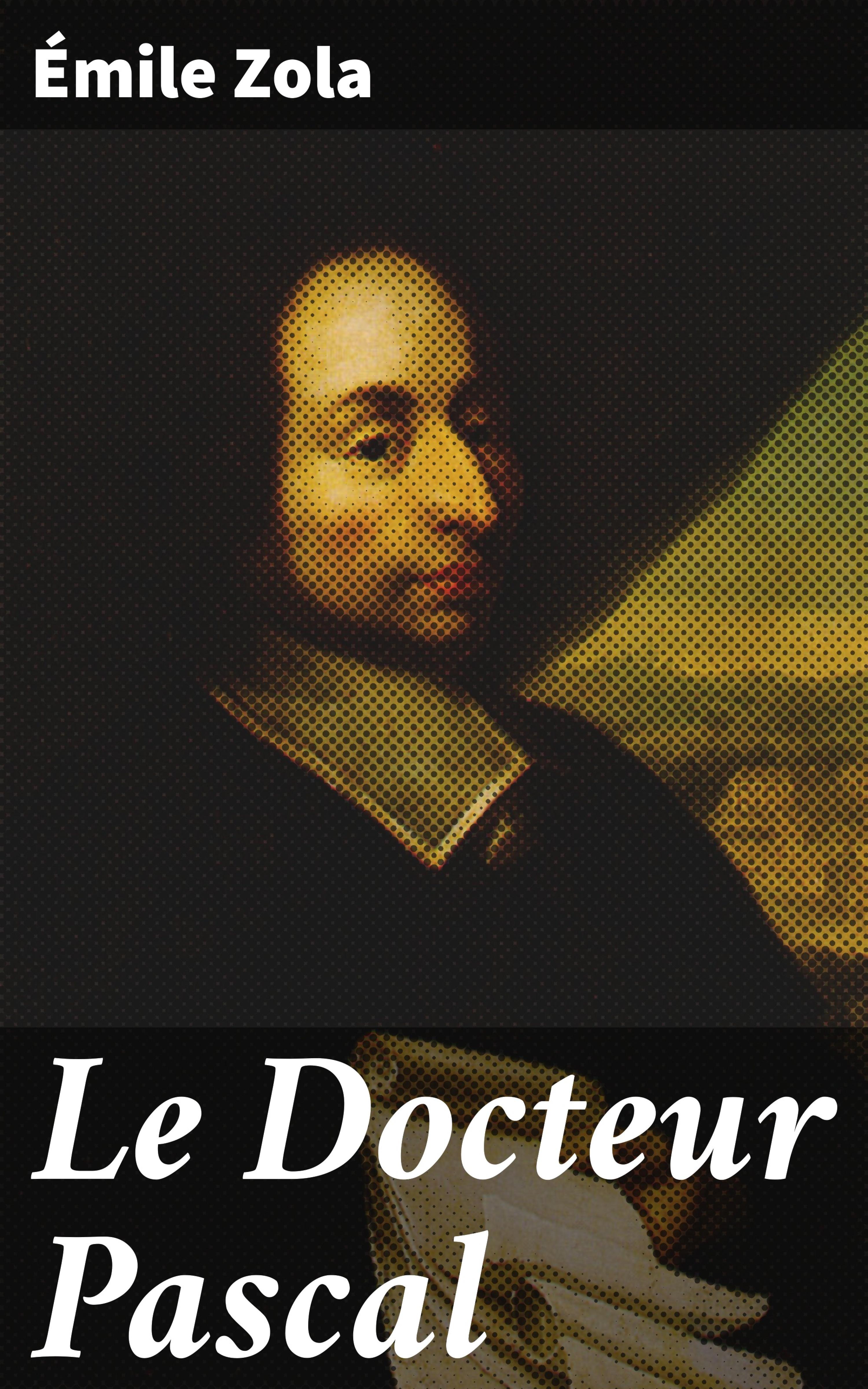 Обложка книги «Le Docteur Pascal»