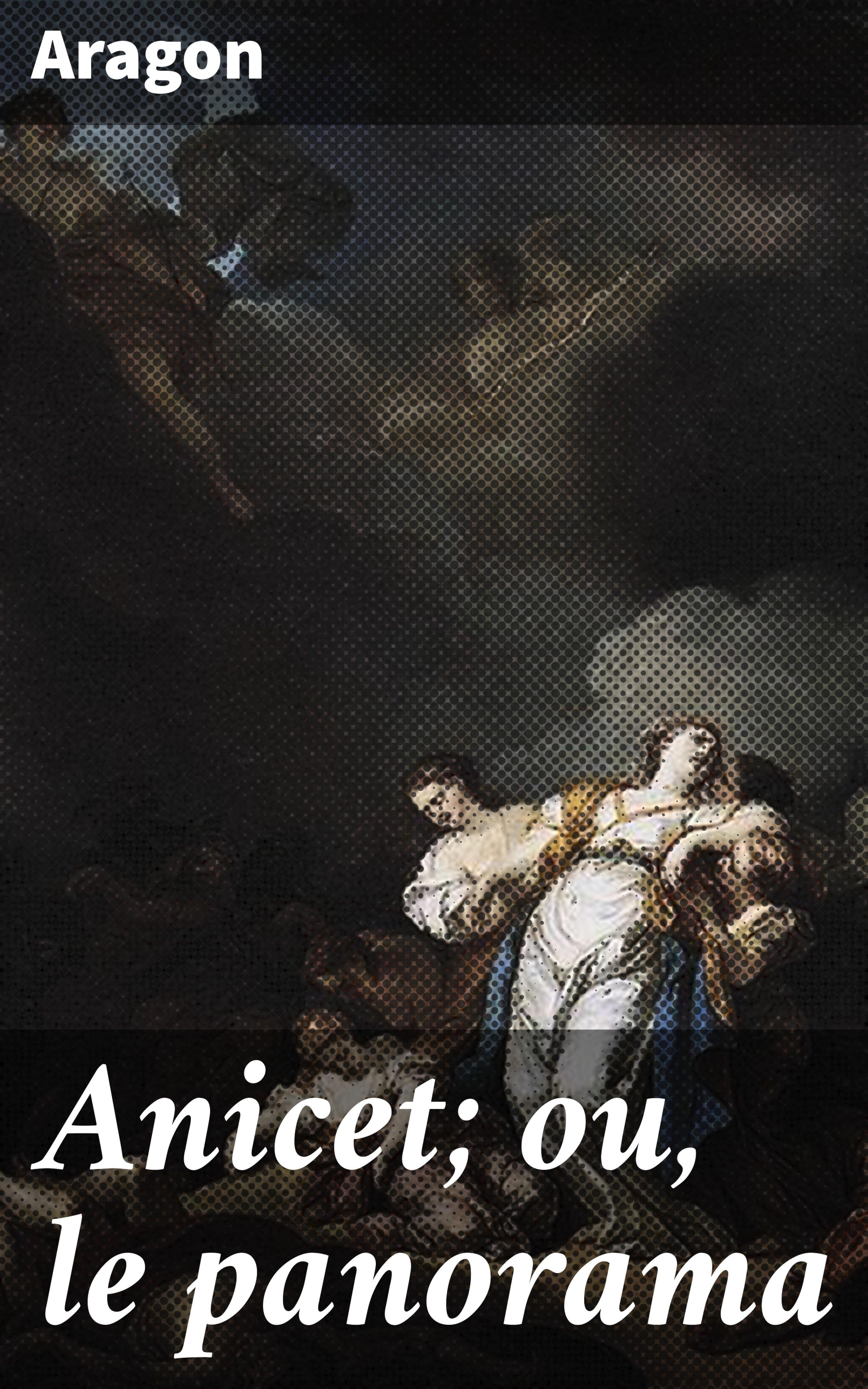 Обложка книги «Anicet; ou, le panorama»