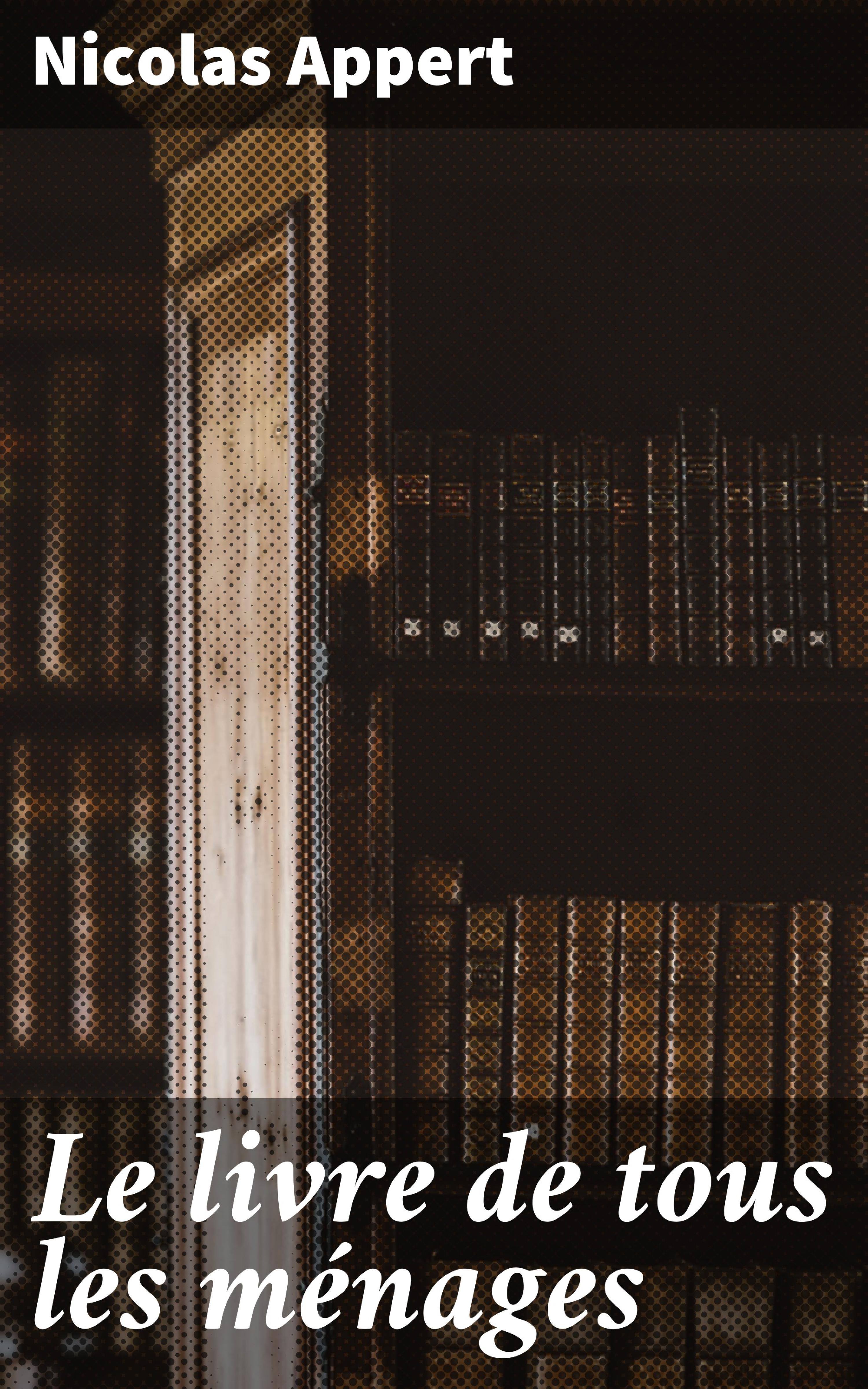 Обложка книги «Le livre de tous les ménages»