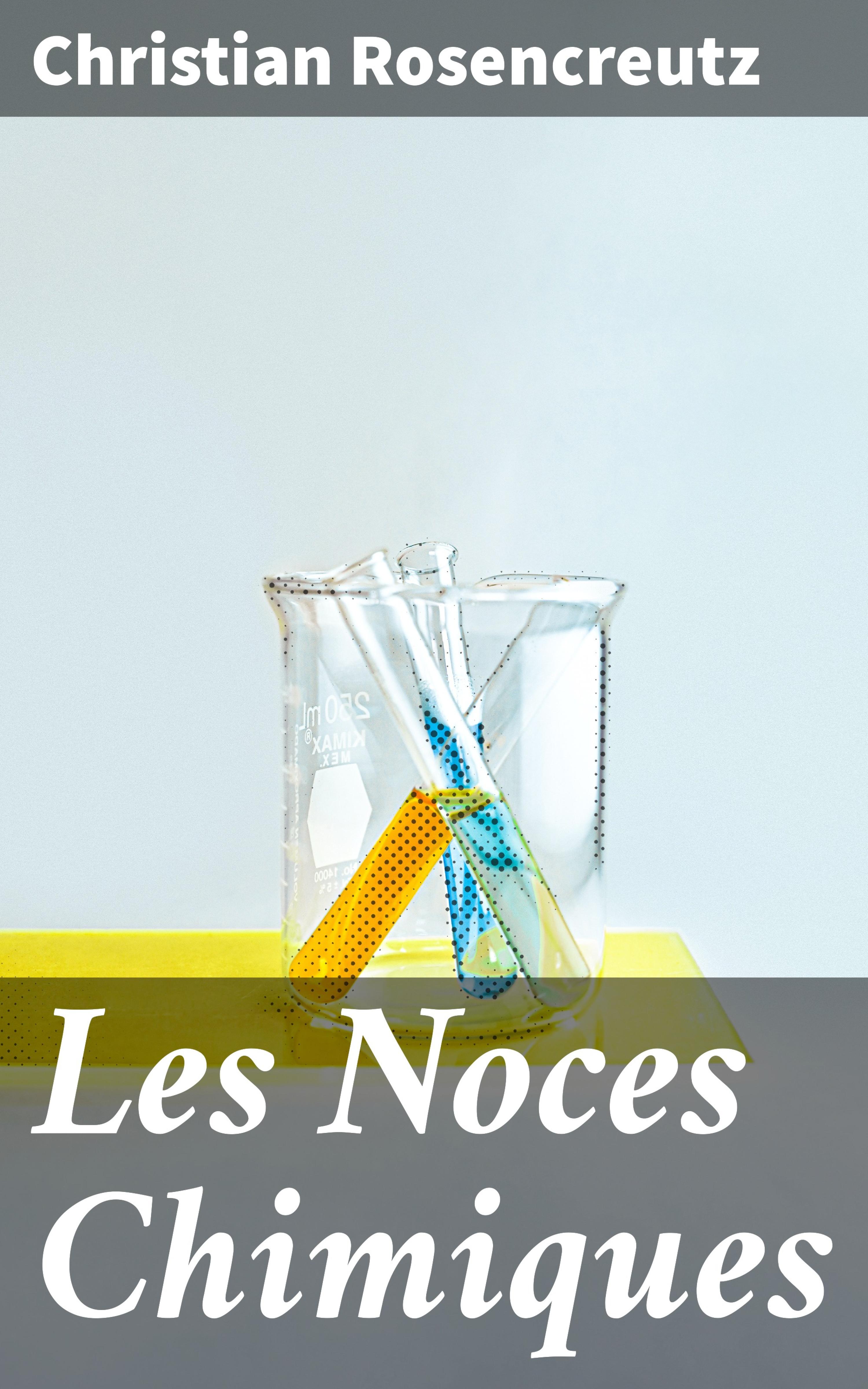 Обложка книги «Les Noces Chimiques»