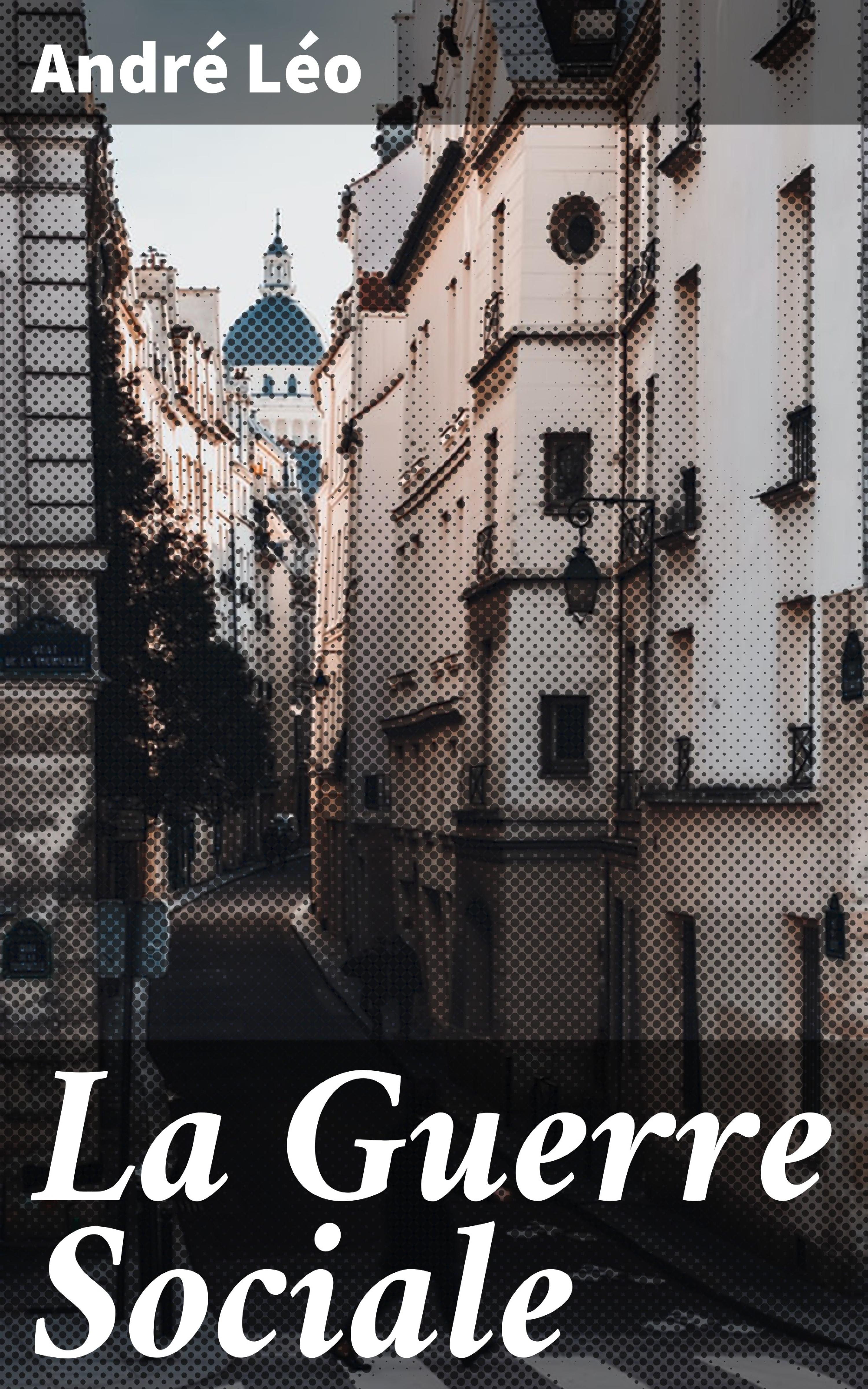 Обложка книги «La Guerre Sociale»