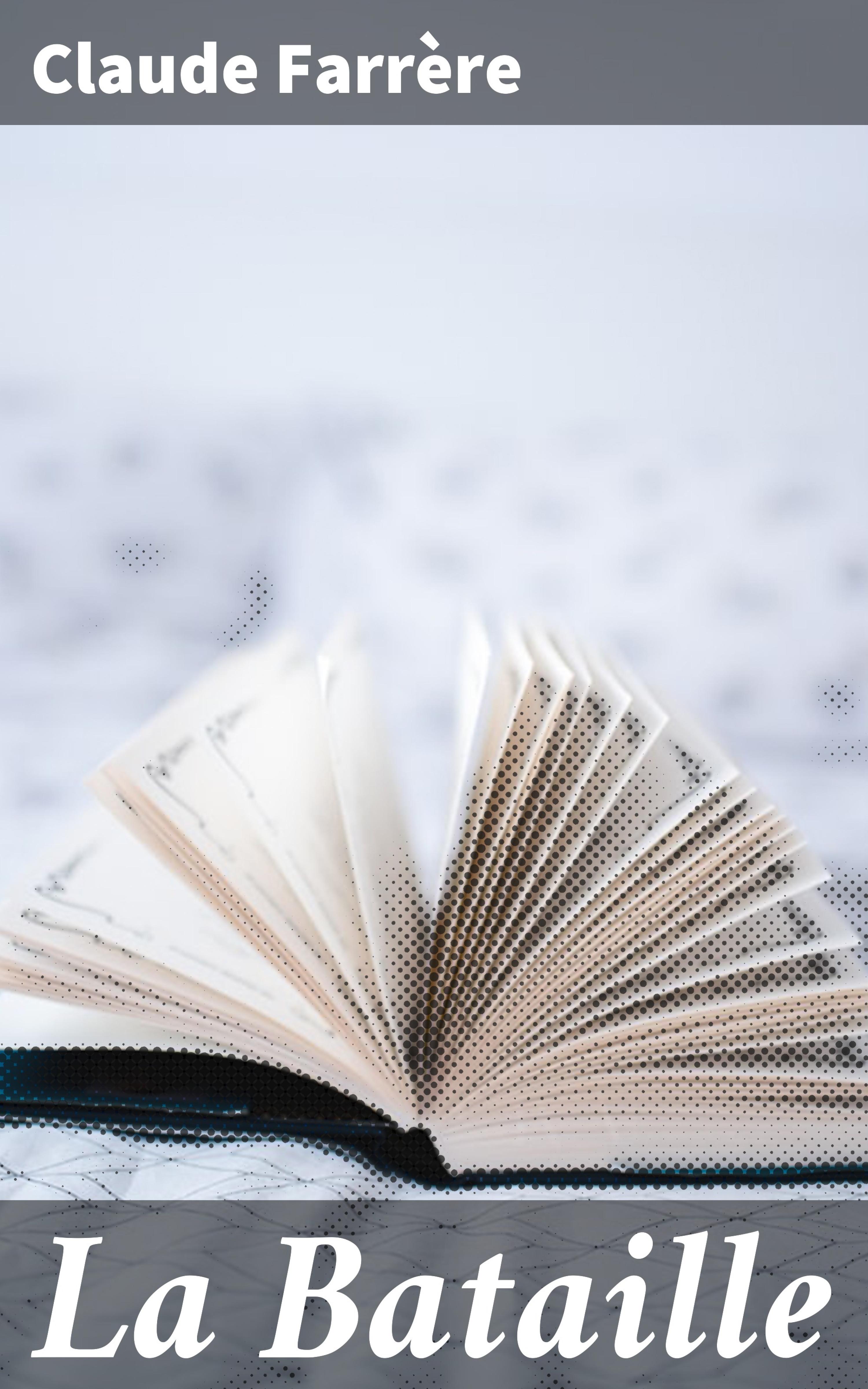 Обложка книги «La Bataille»