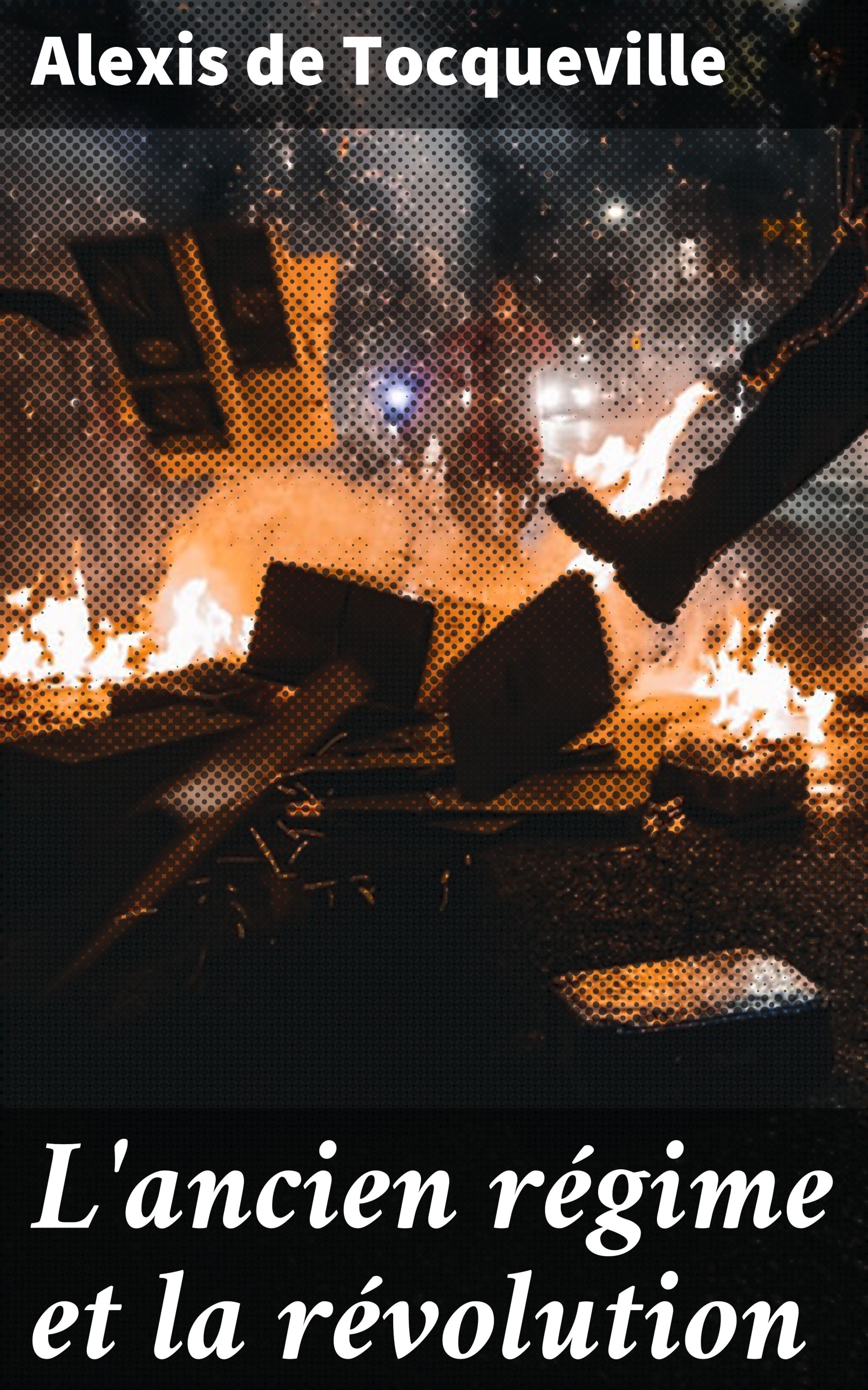 Обложка книги «L'ancien régime et la révolution»