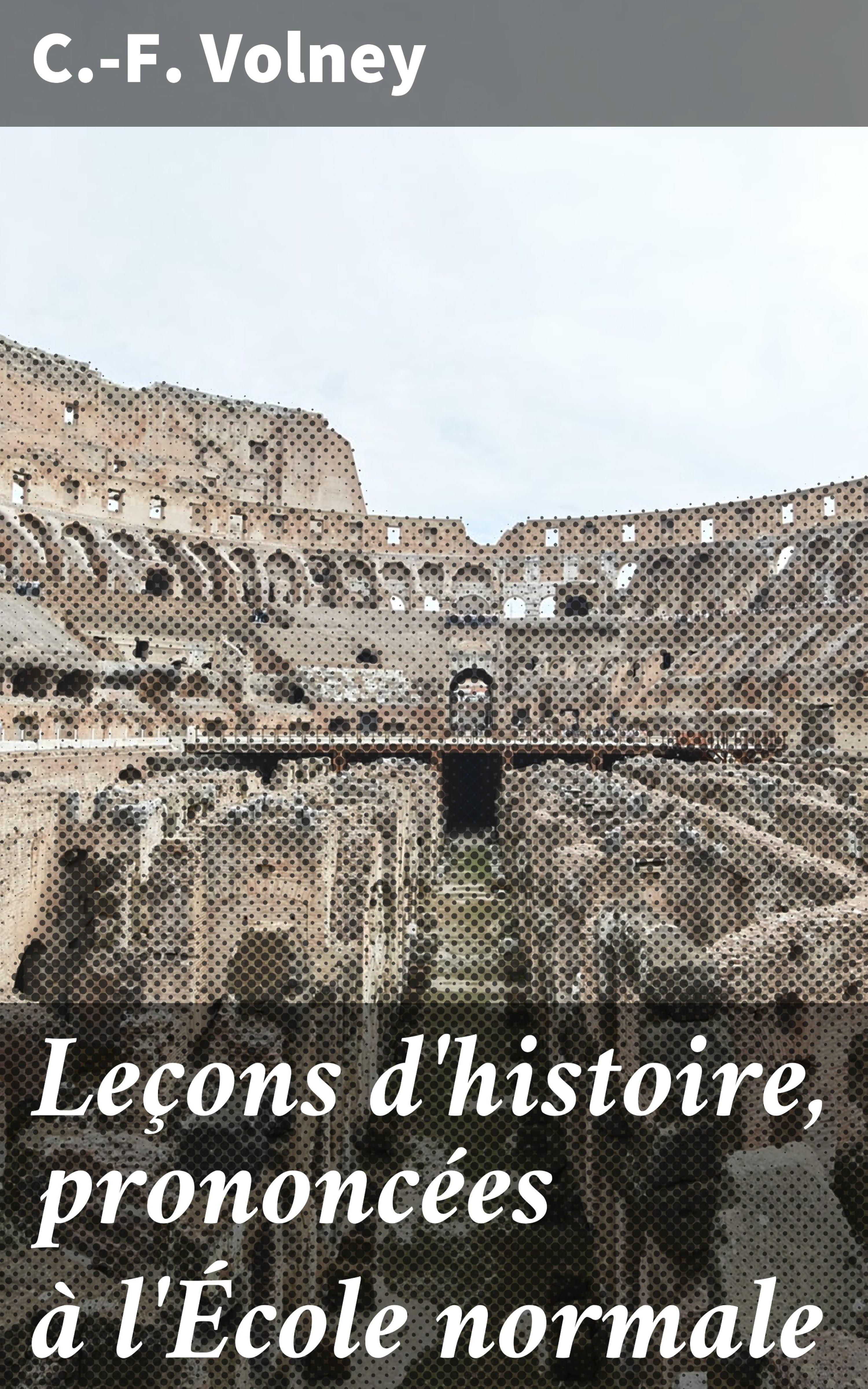 Обложка книги «Leçons d'histoire, prononcées à l'École normale»