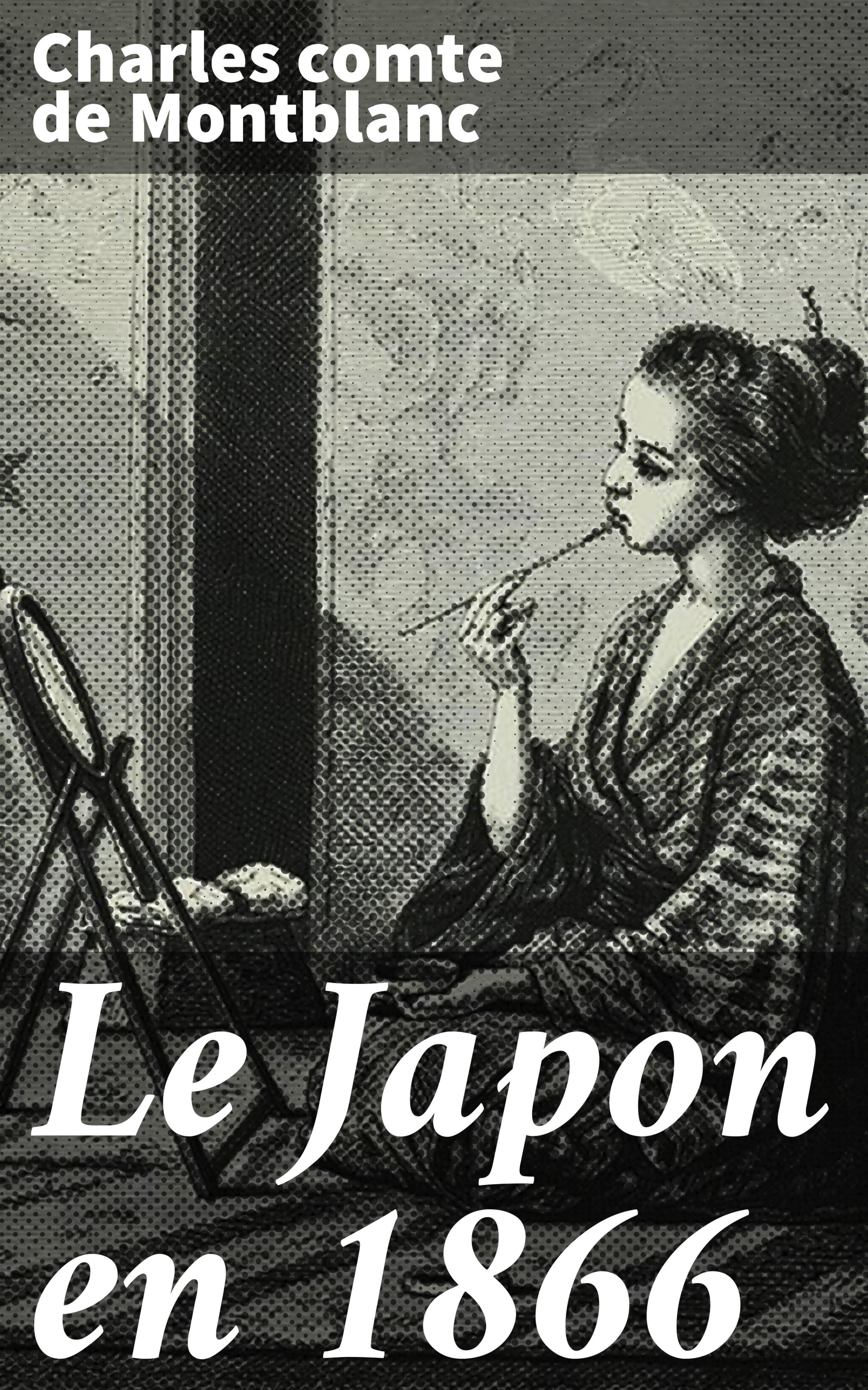 Обложка книги «Le Japon en 1866»