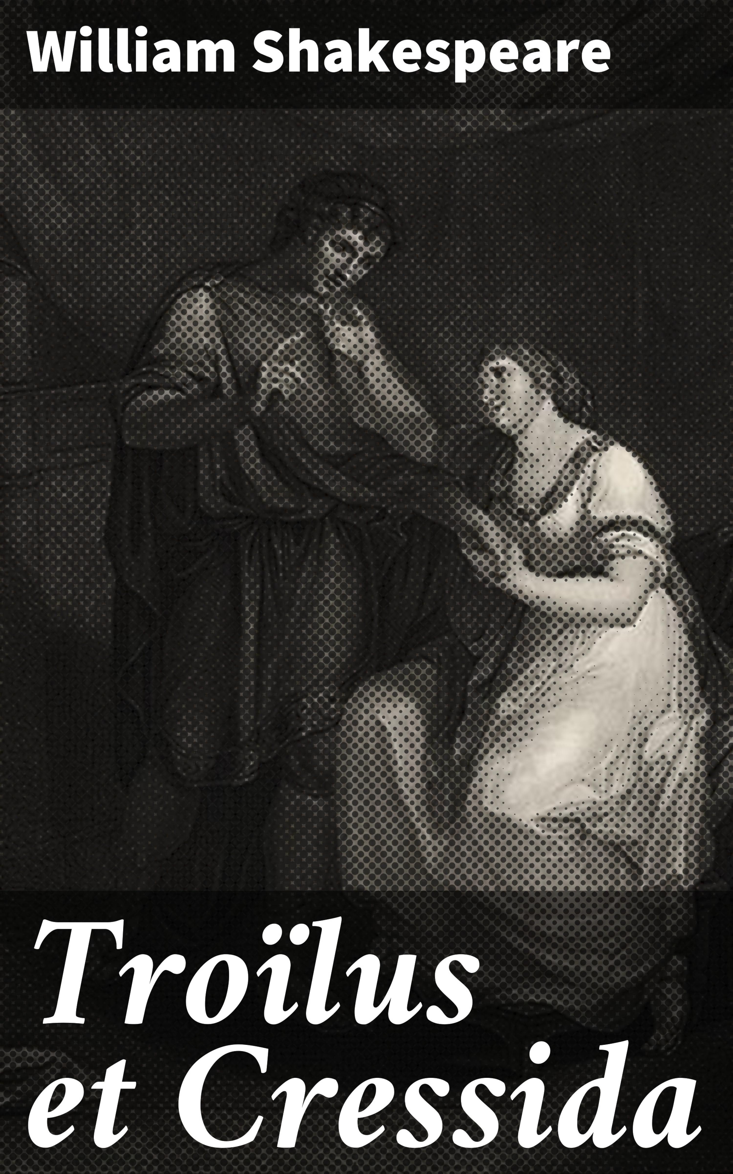 Обложка книги «Troïlus et Cressida»