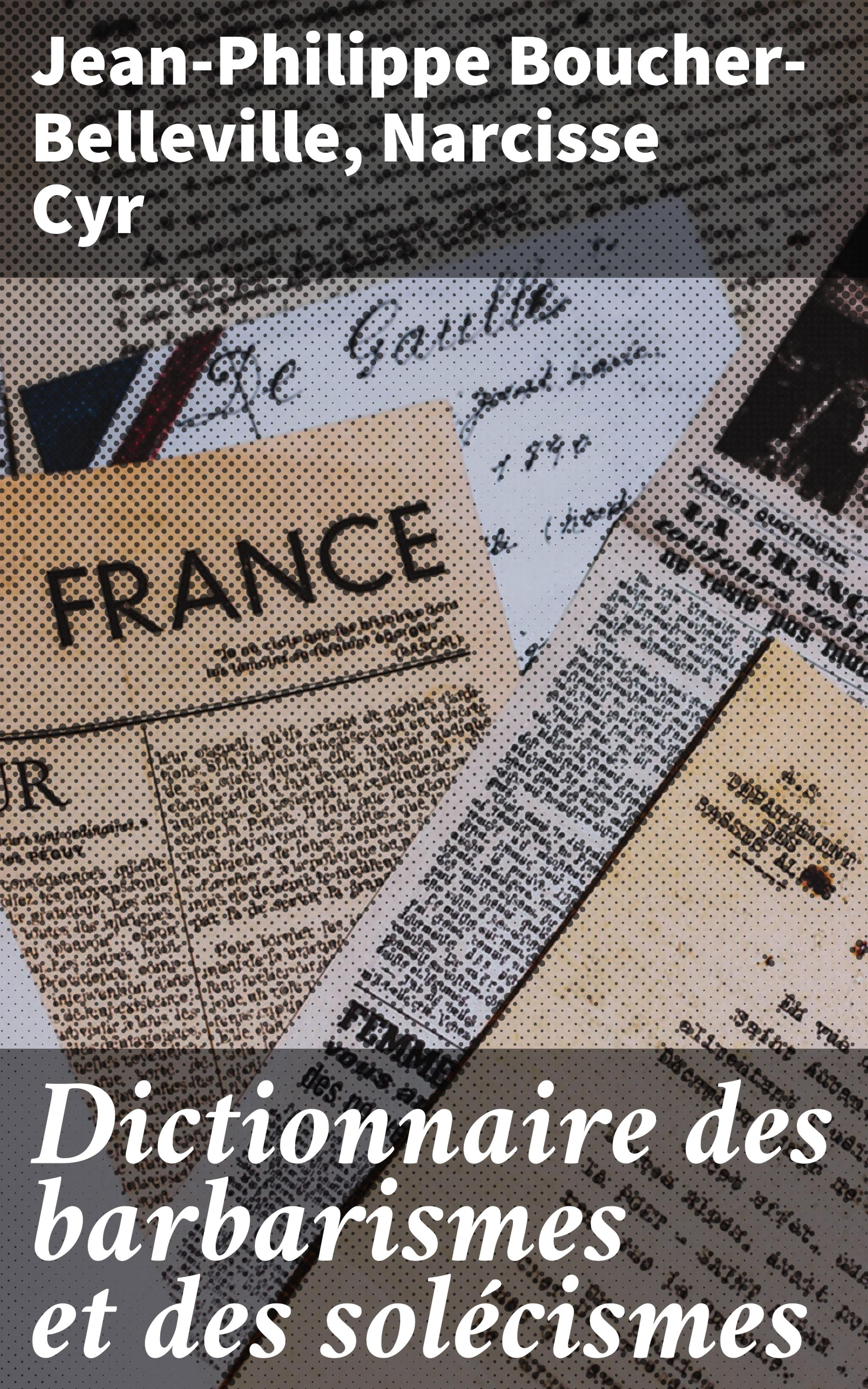 Обложка книги «Dictionnaire des barbarismes et des solécismes»