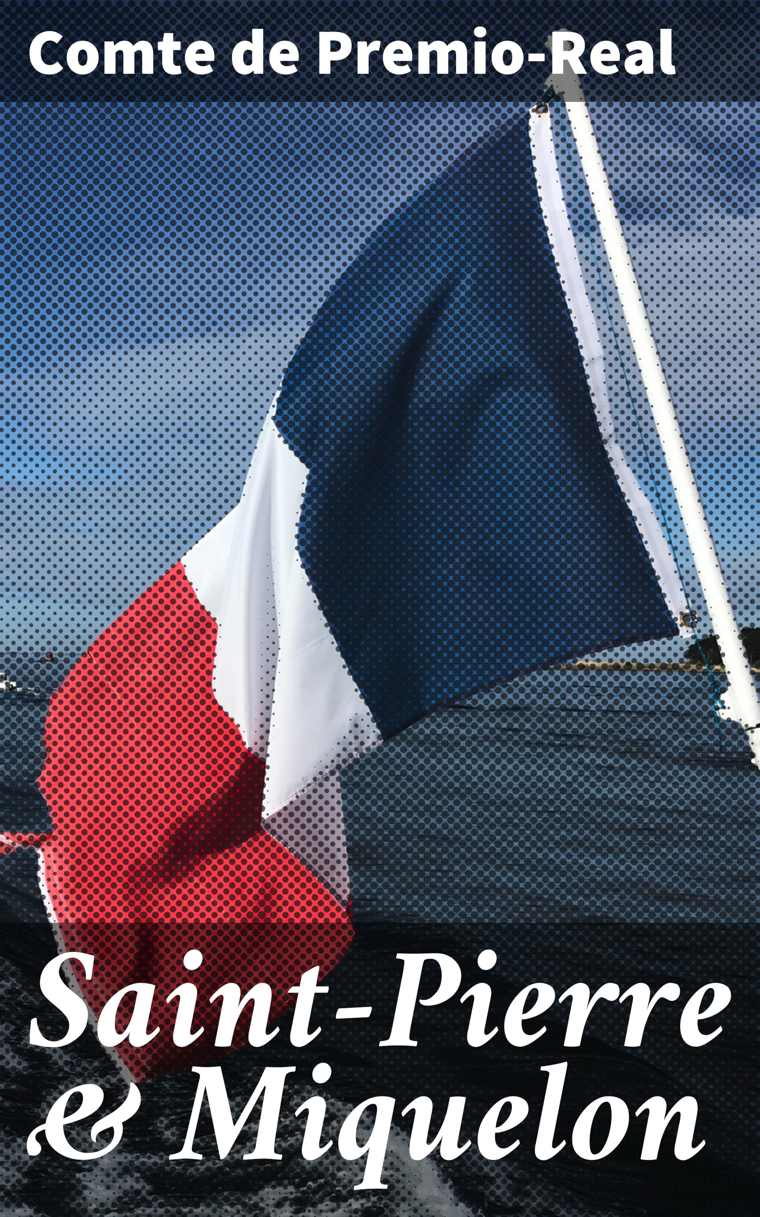 Обложка книги «Saint-Pierre & Miquelon»