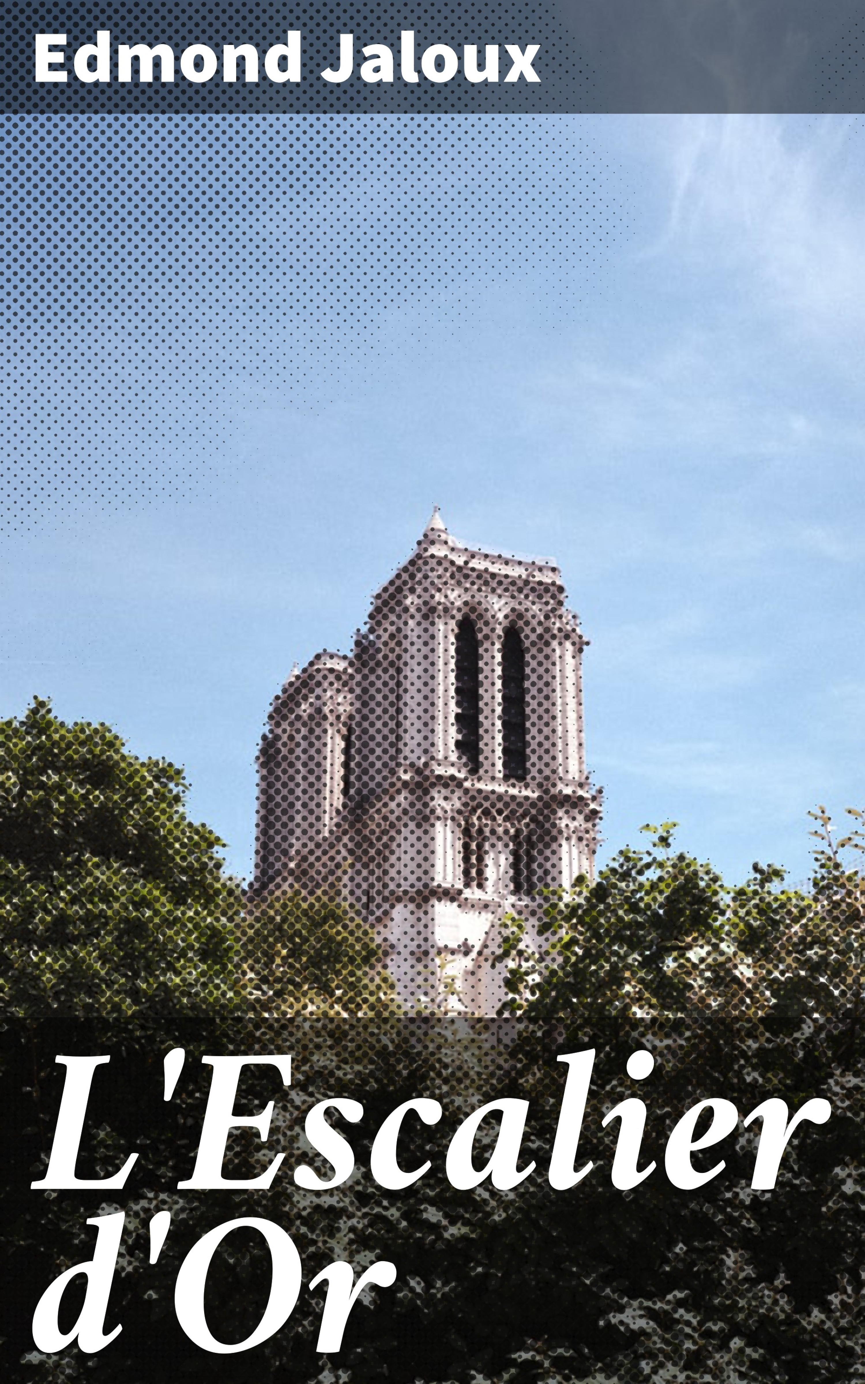Обложка книги «L'Escalier d'Or»