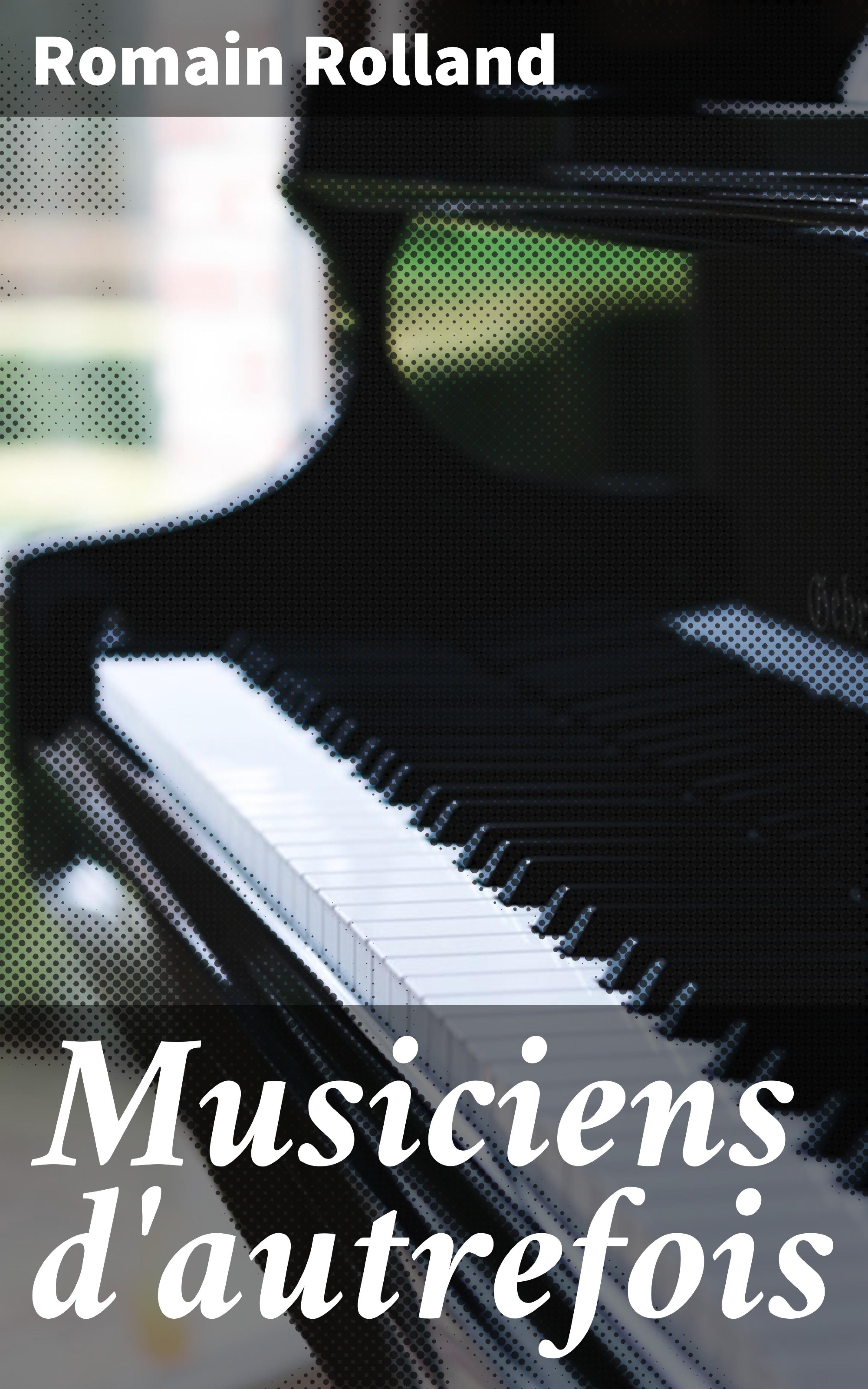 Обложка книги «Musiciens d'autrefois»