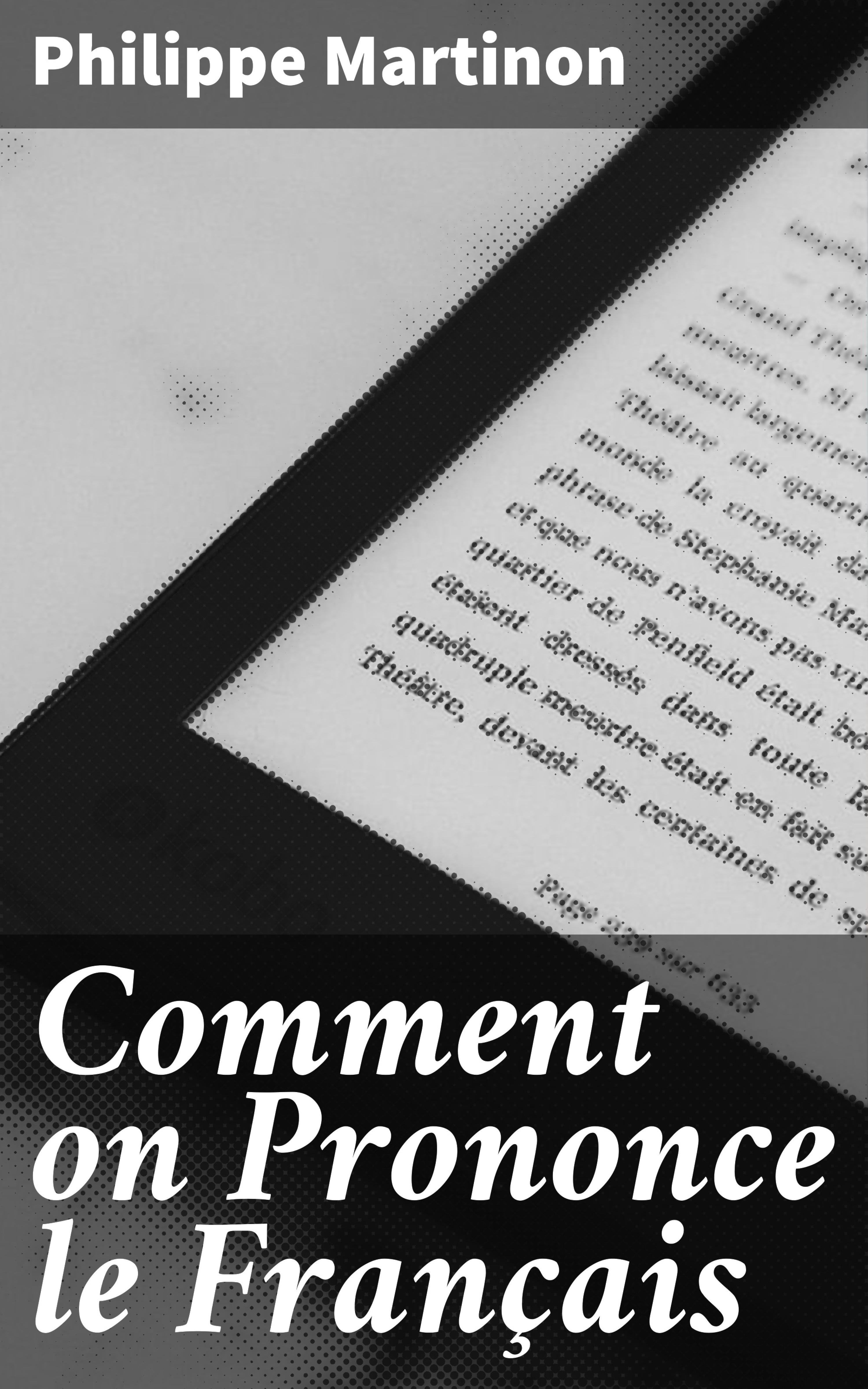 Обложка книги «Comment on Prononce le Français»