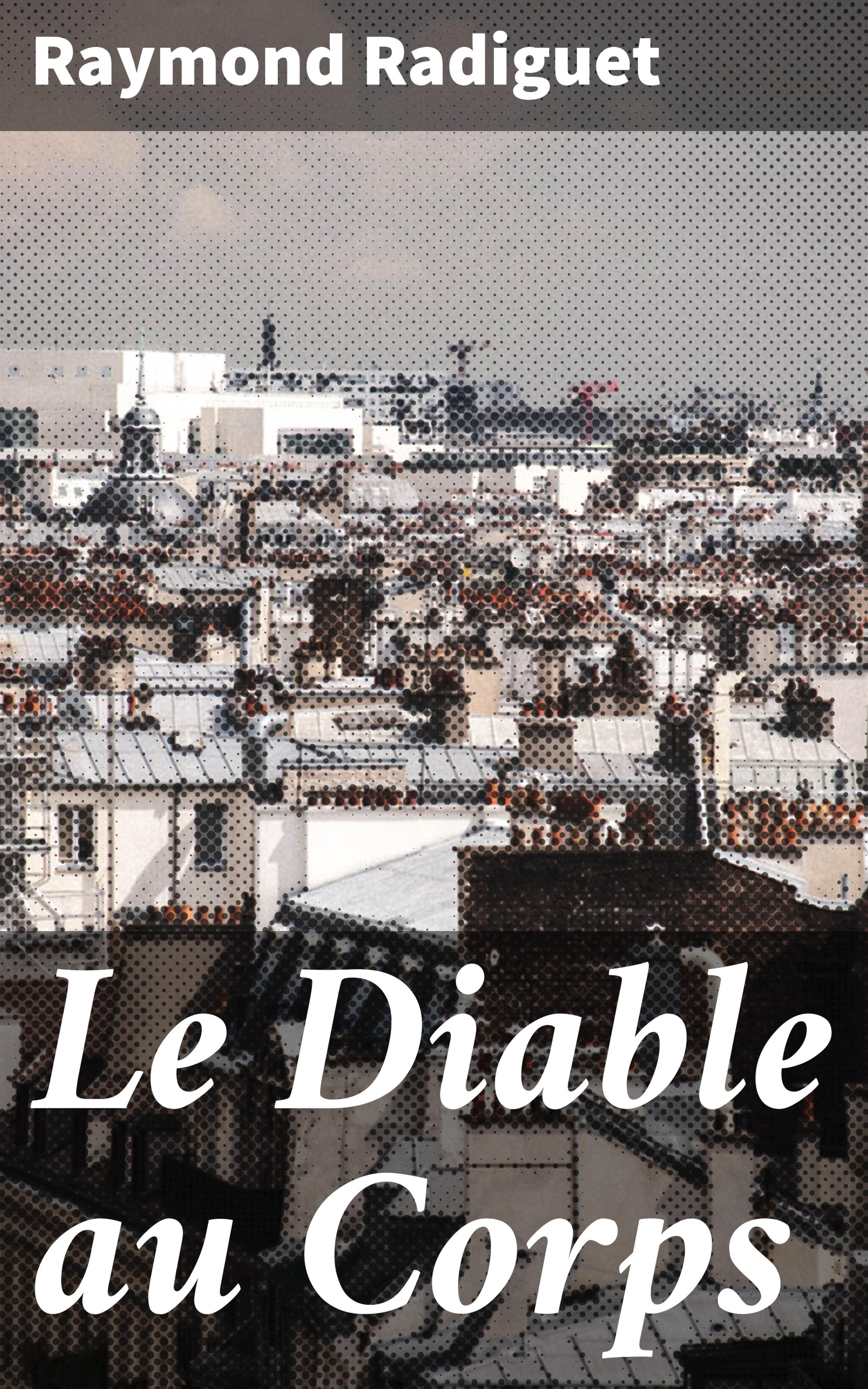 Обложка книги «Le Diable au Corps»