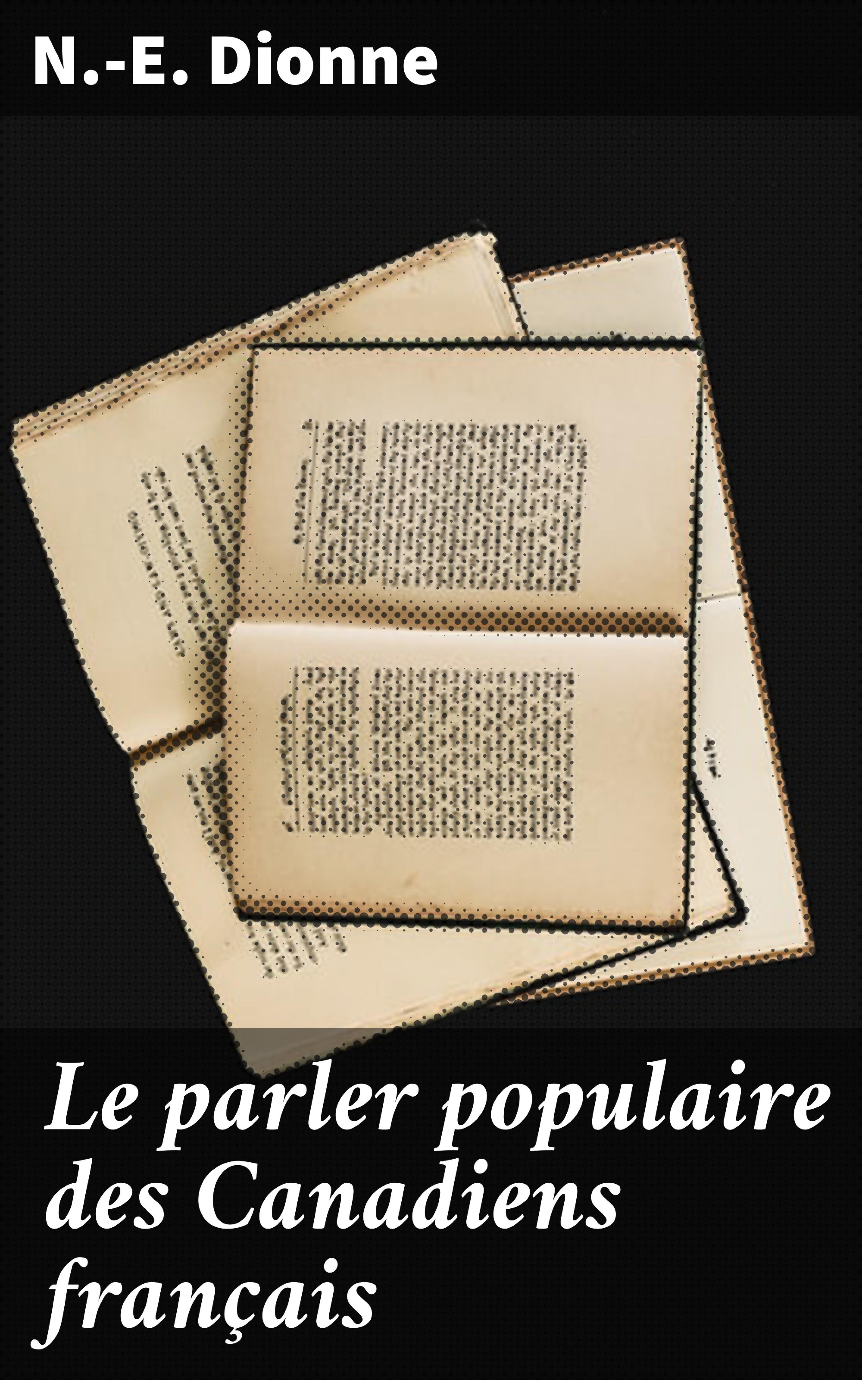 Обложка книги «Le parler populaire des Canadiens français»