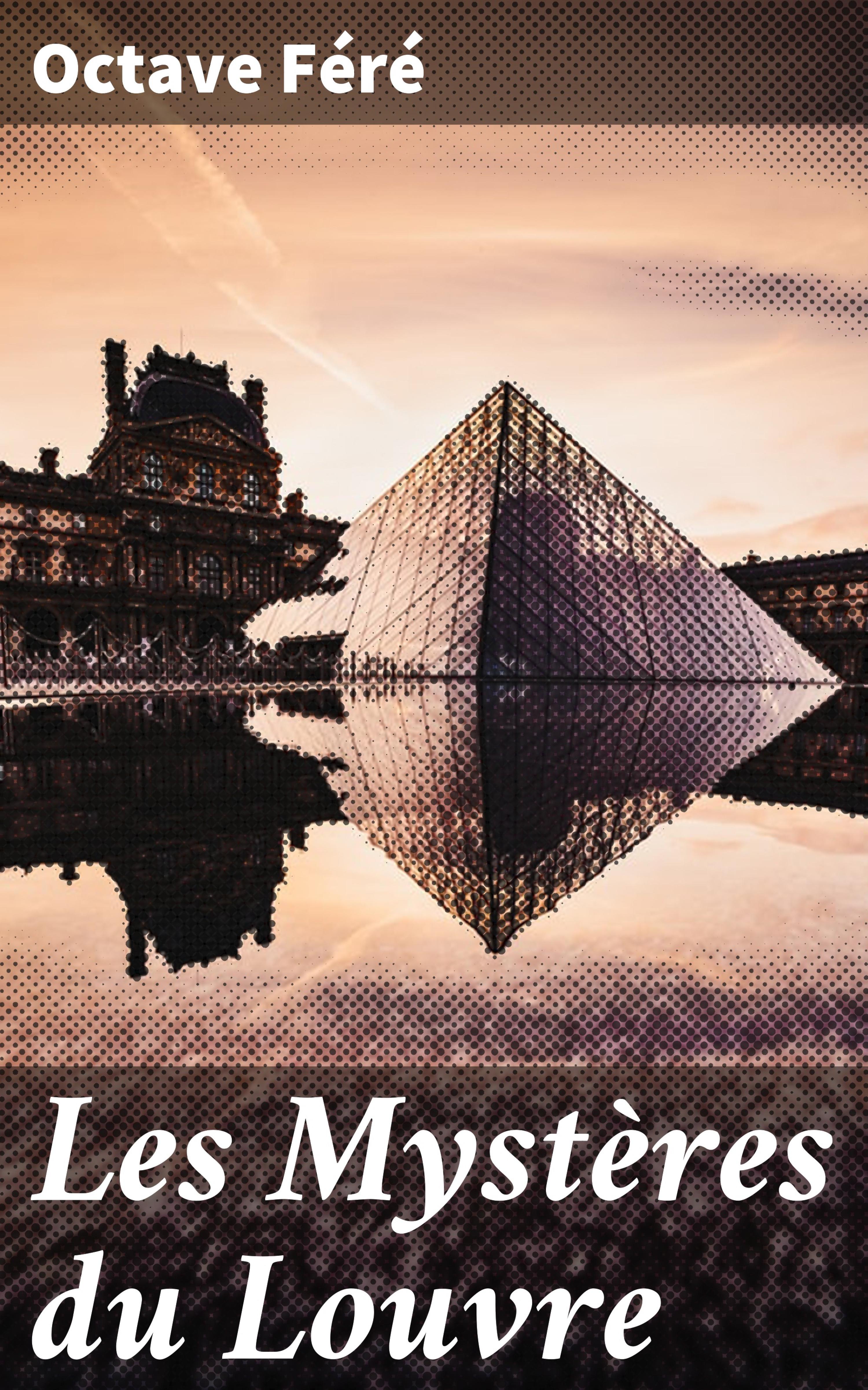 Обложка книги «Les Mystères du Louvre»