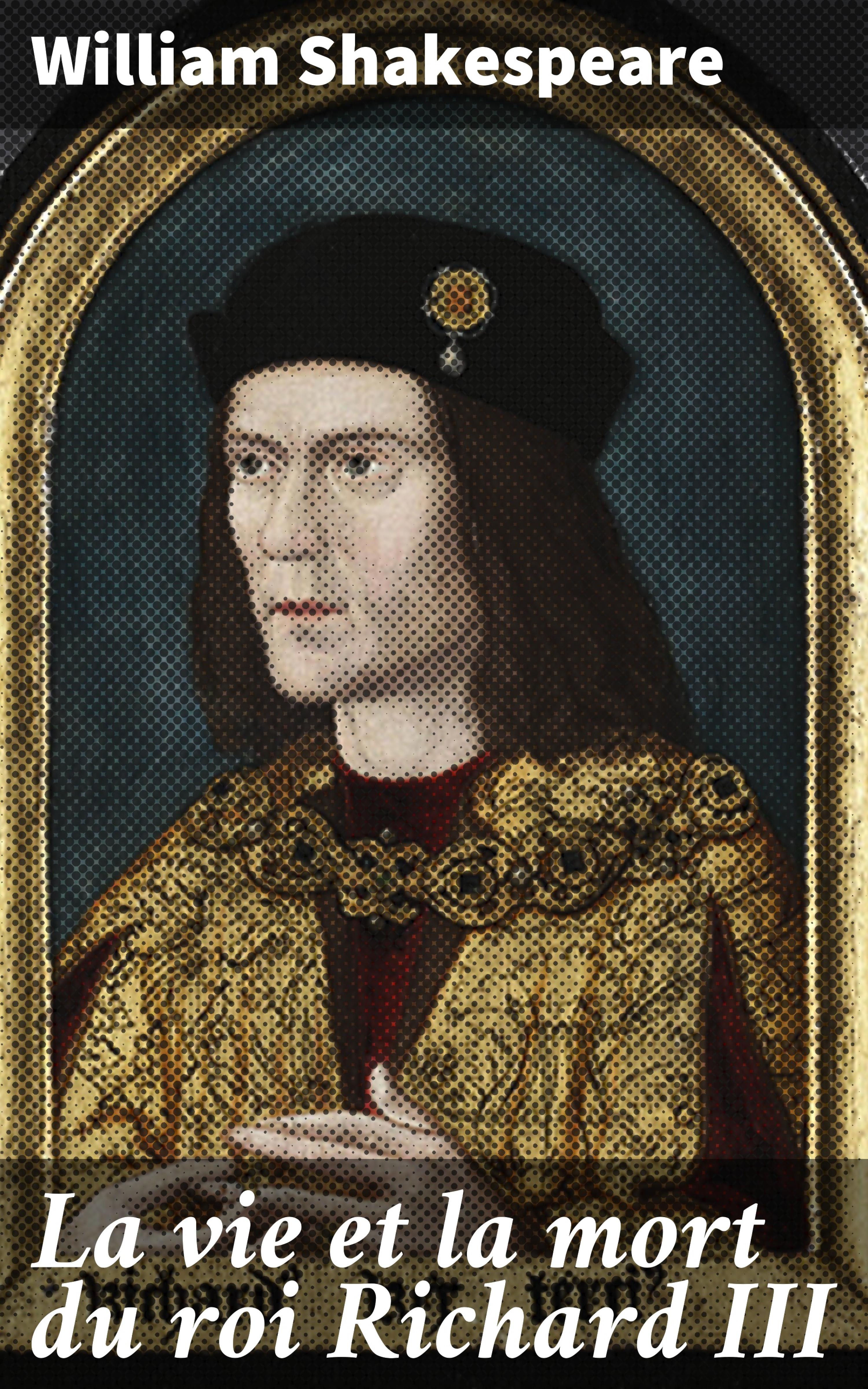 Обложка книги «La vie et la mort du roi Richard III»