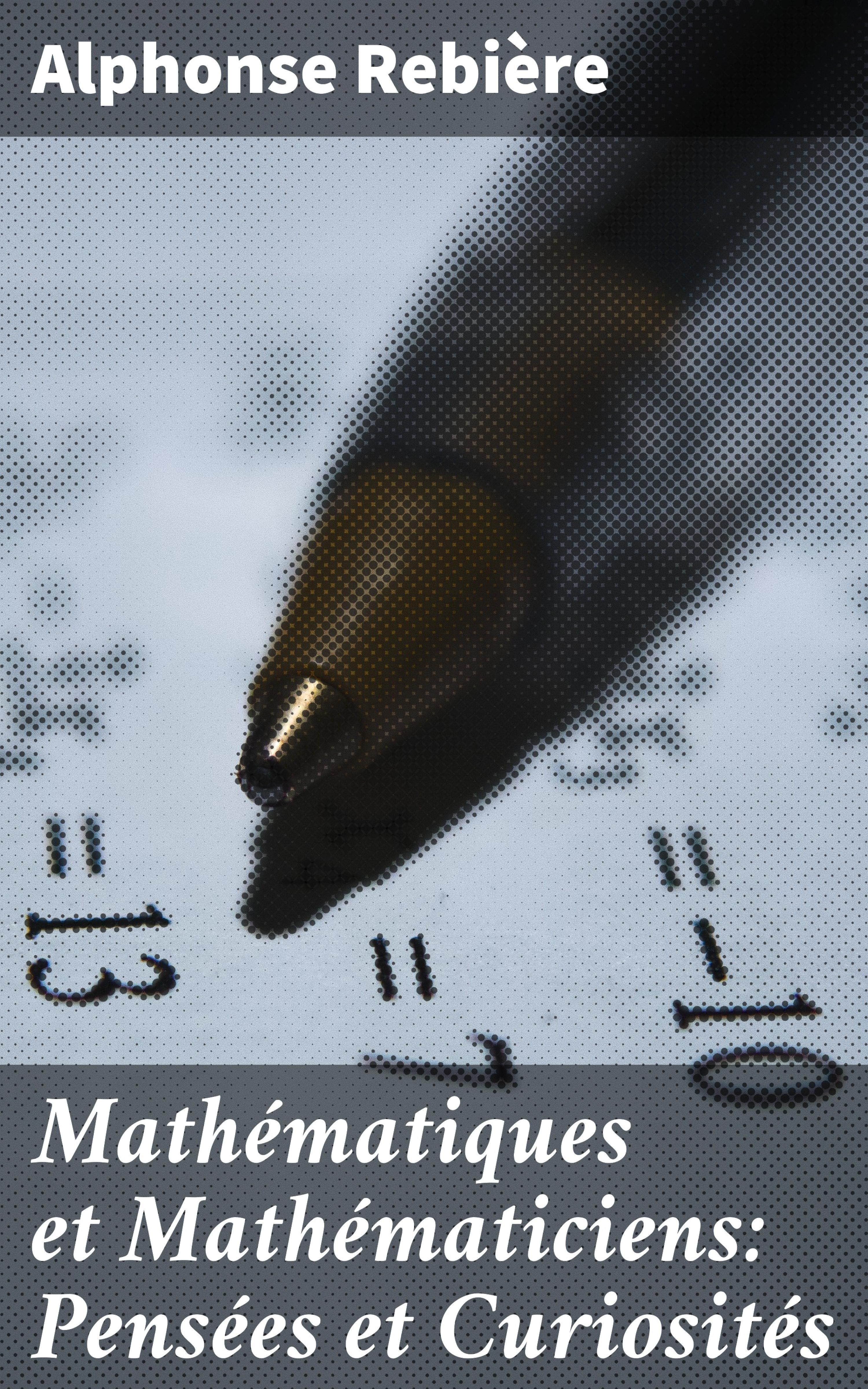 Обложка книги «Mathématiques et Mathématiciens: Pensées et Curiosités»