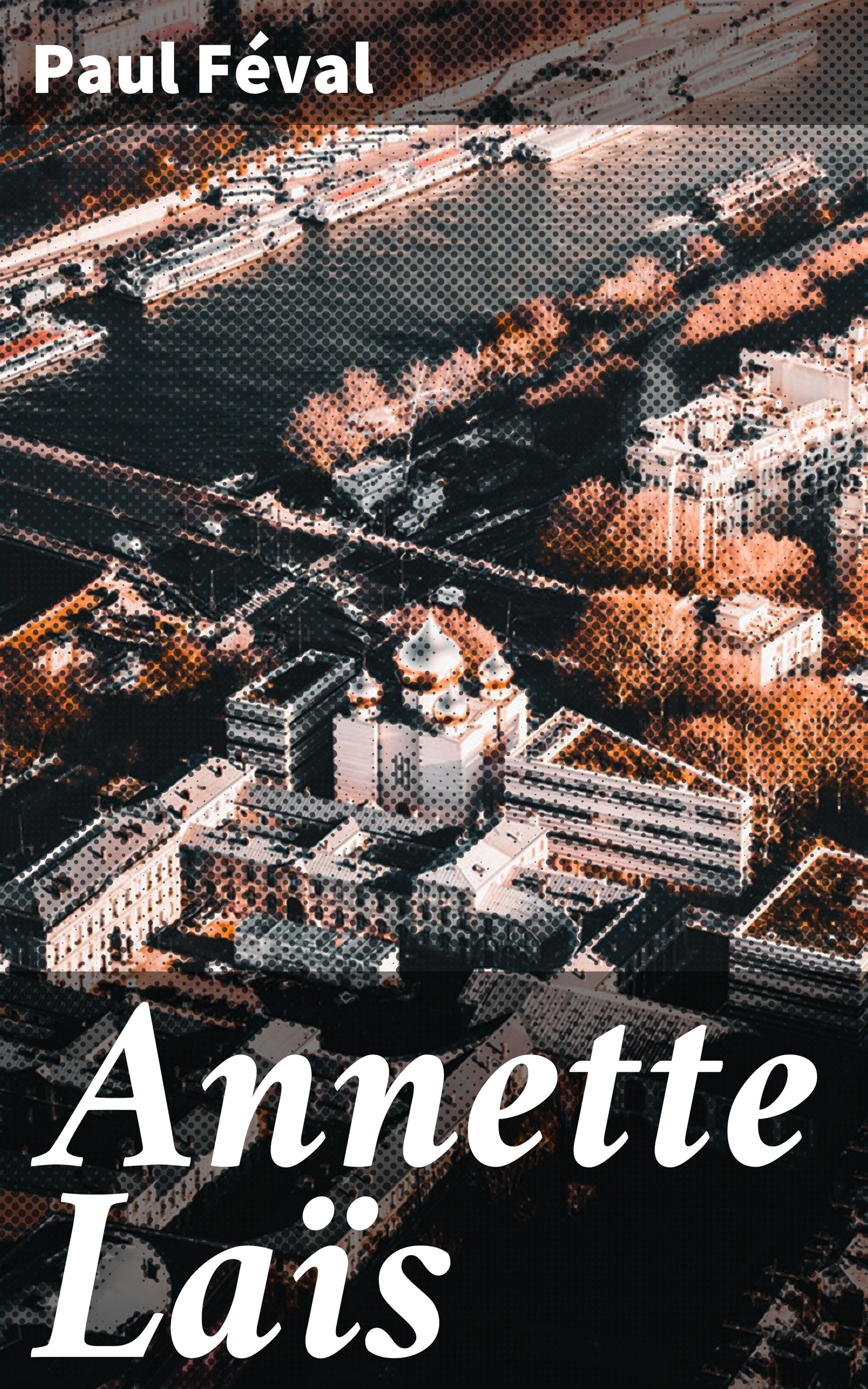 Обложка книги «Annette Laïs»