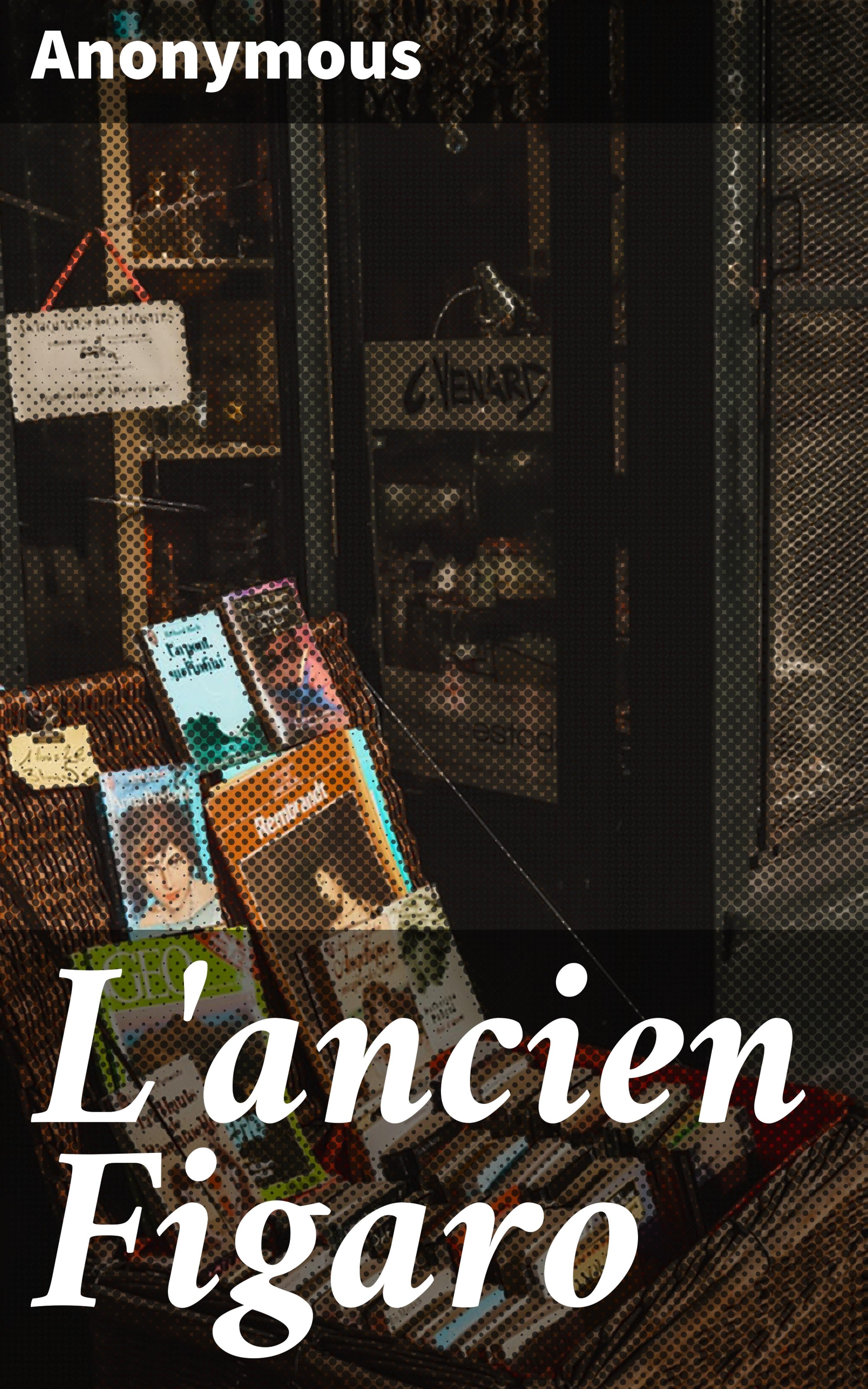Обложка книги «L'ancien Figaro»