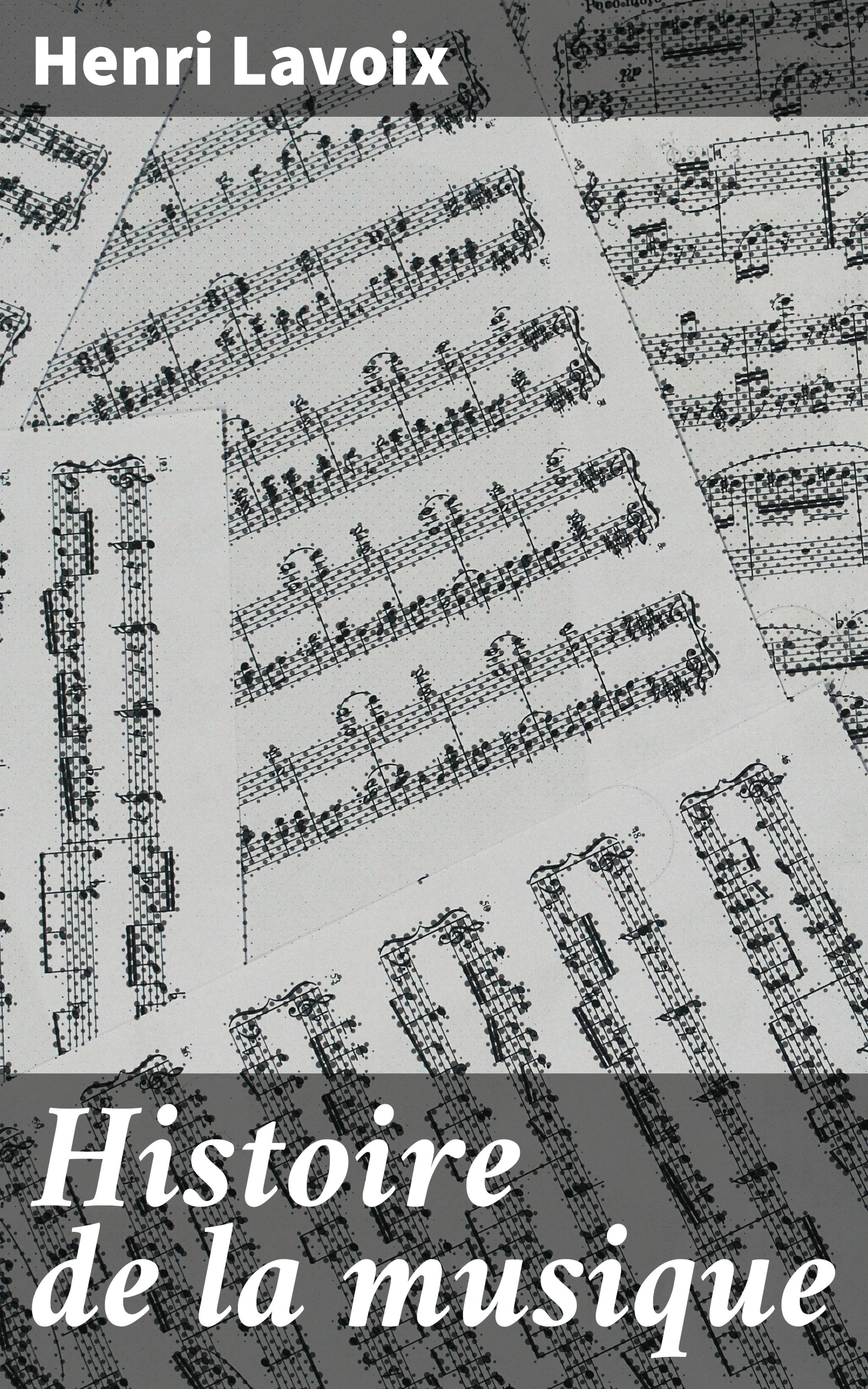 Обложка книги «Histoire de la musique»