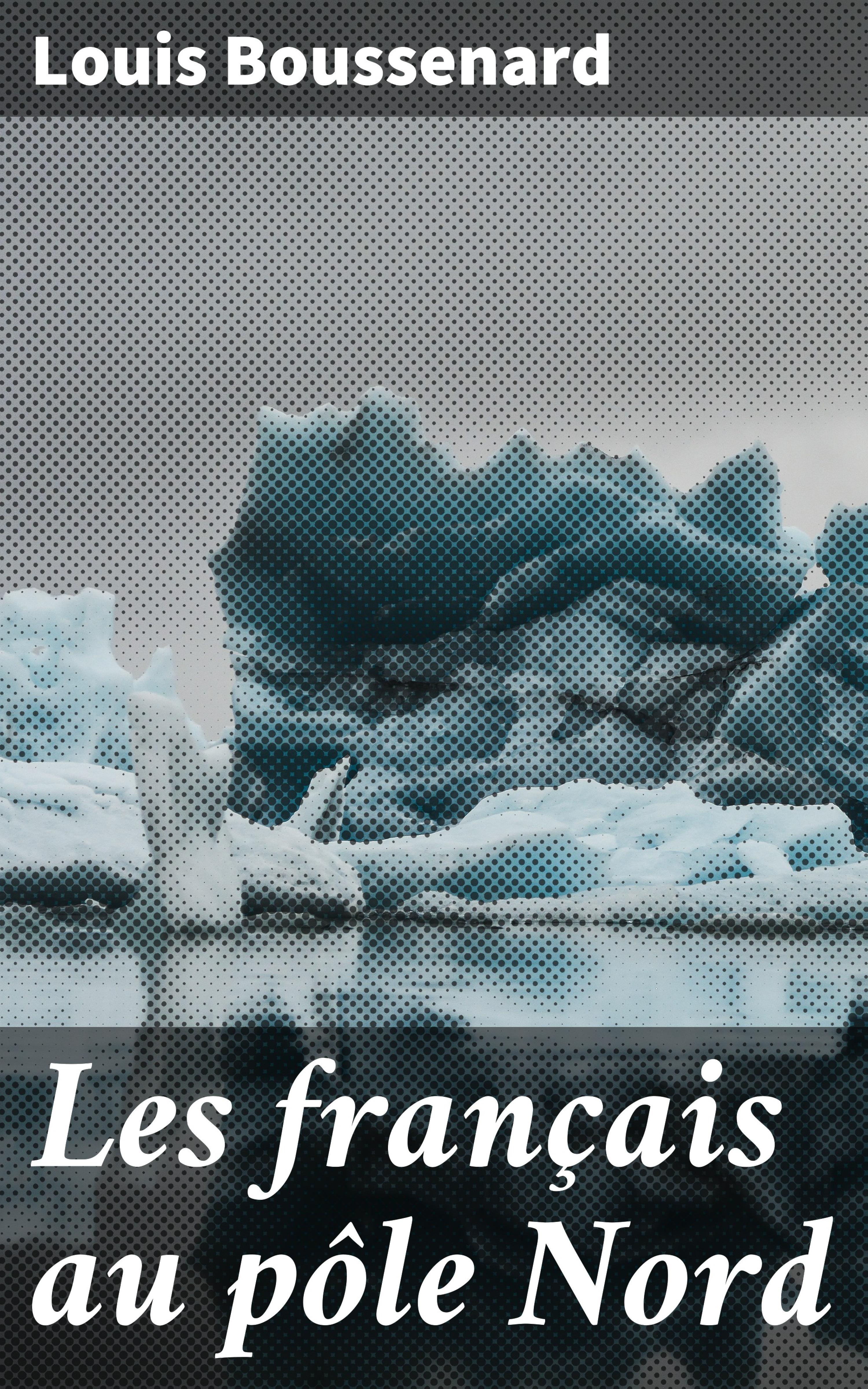 Обложка книги «Les français au pôle Nord»