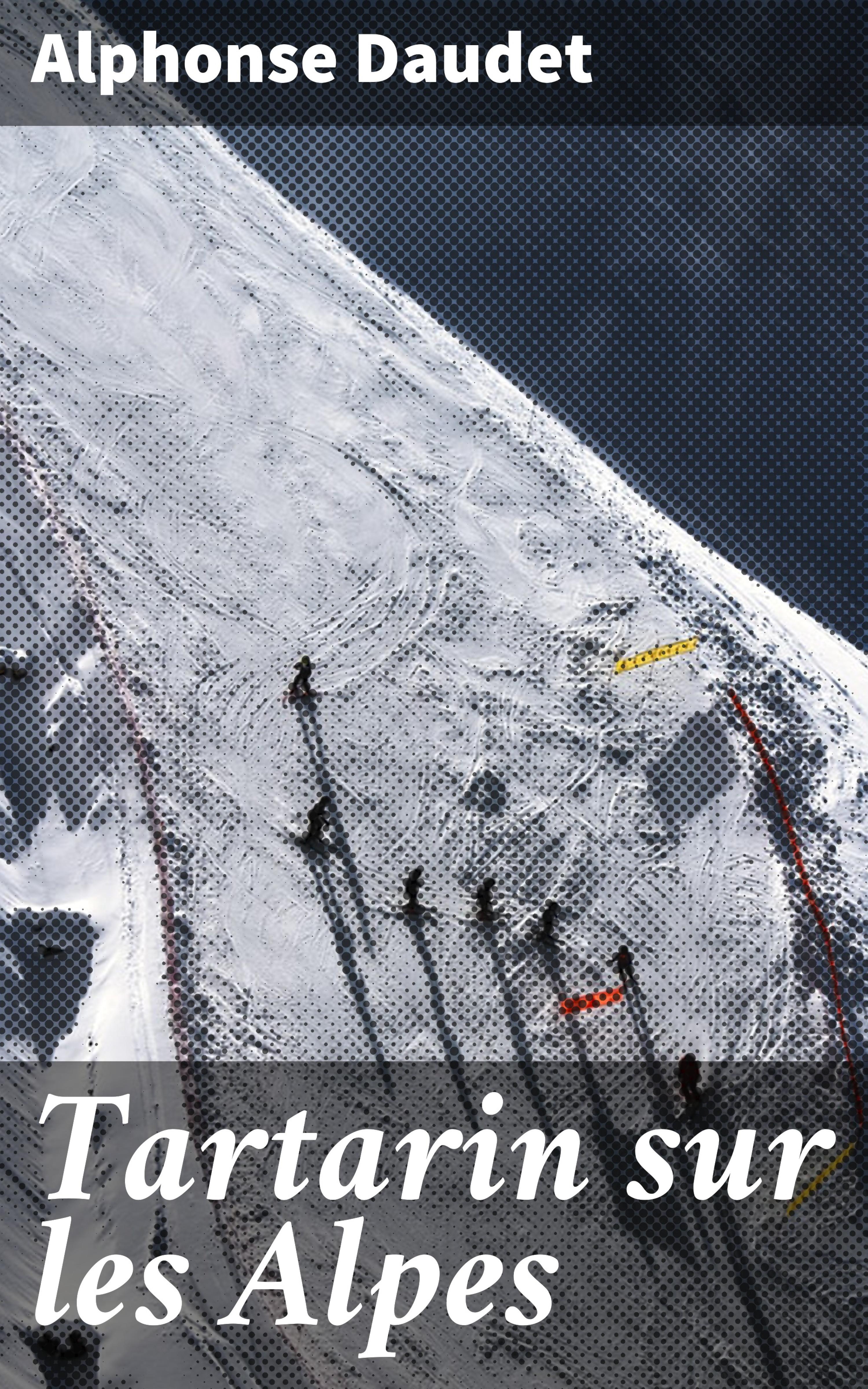 Обложка книги «Tartarin sur les Alpes»