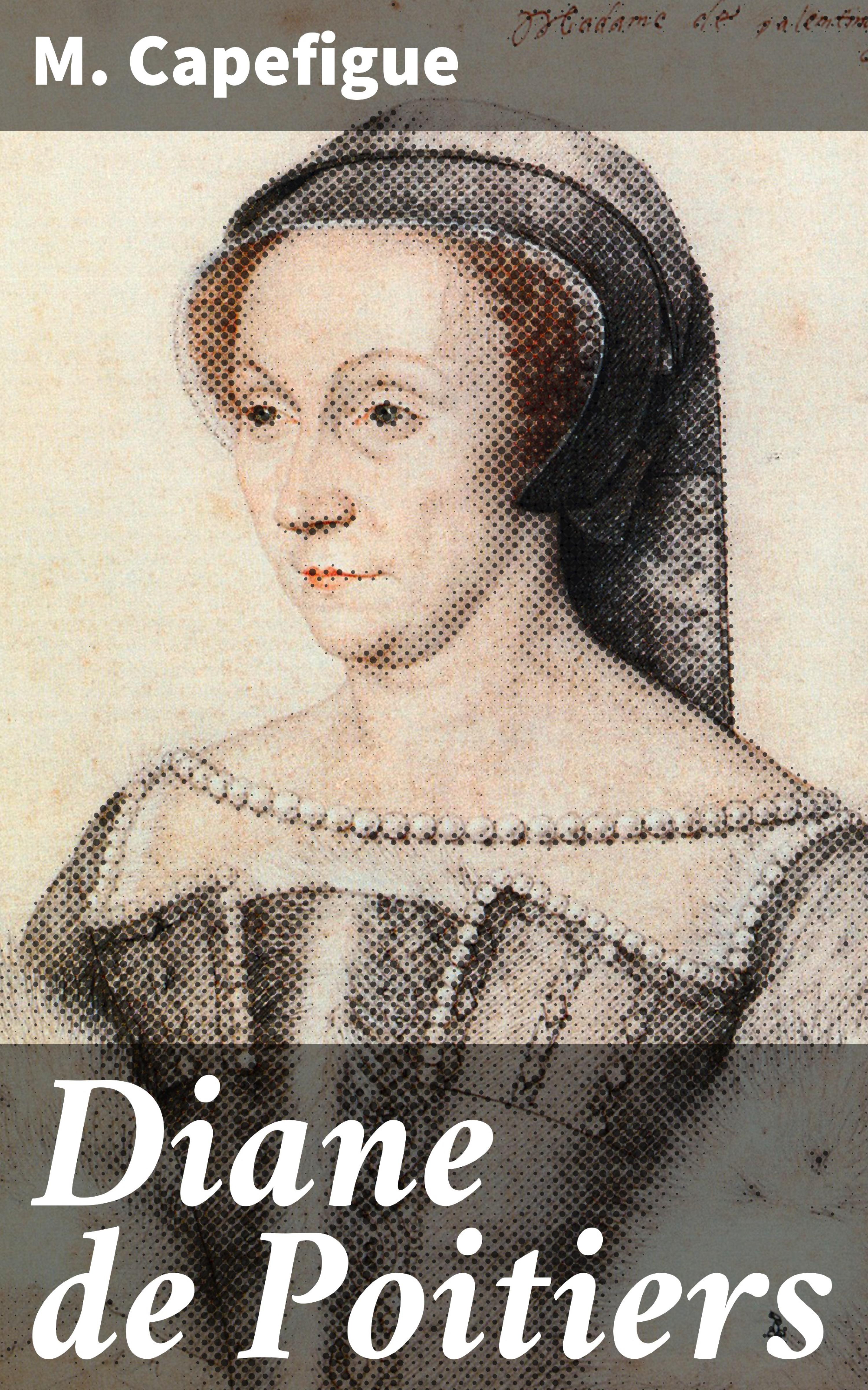 Обложка книги «Diane de Poitiers»