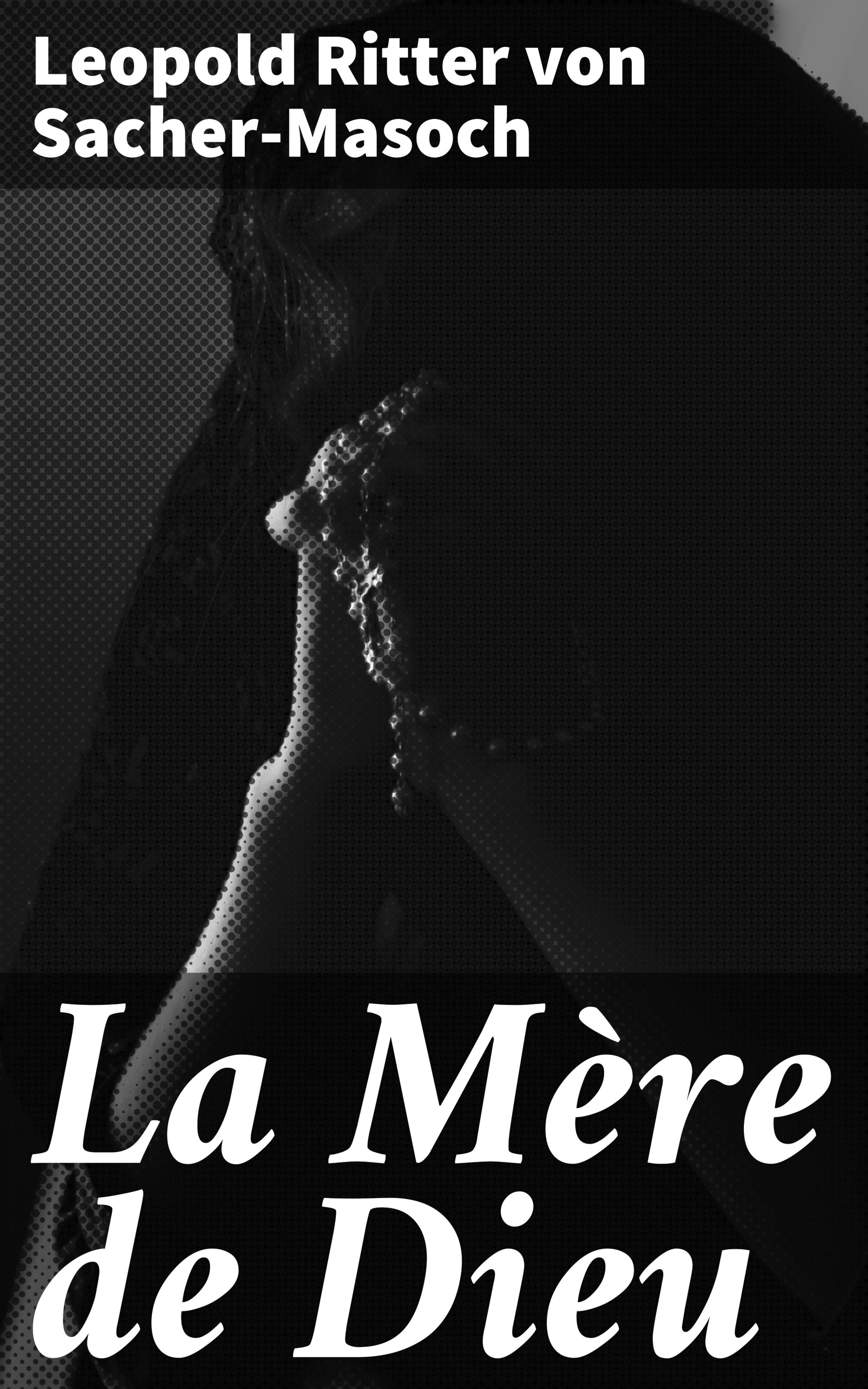Обложка книги «La Mère de Dieu»