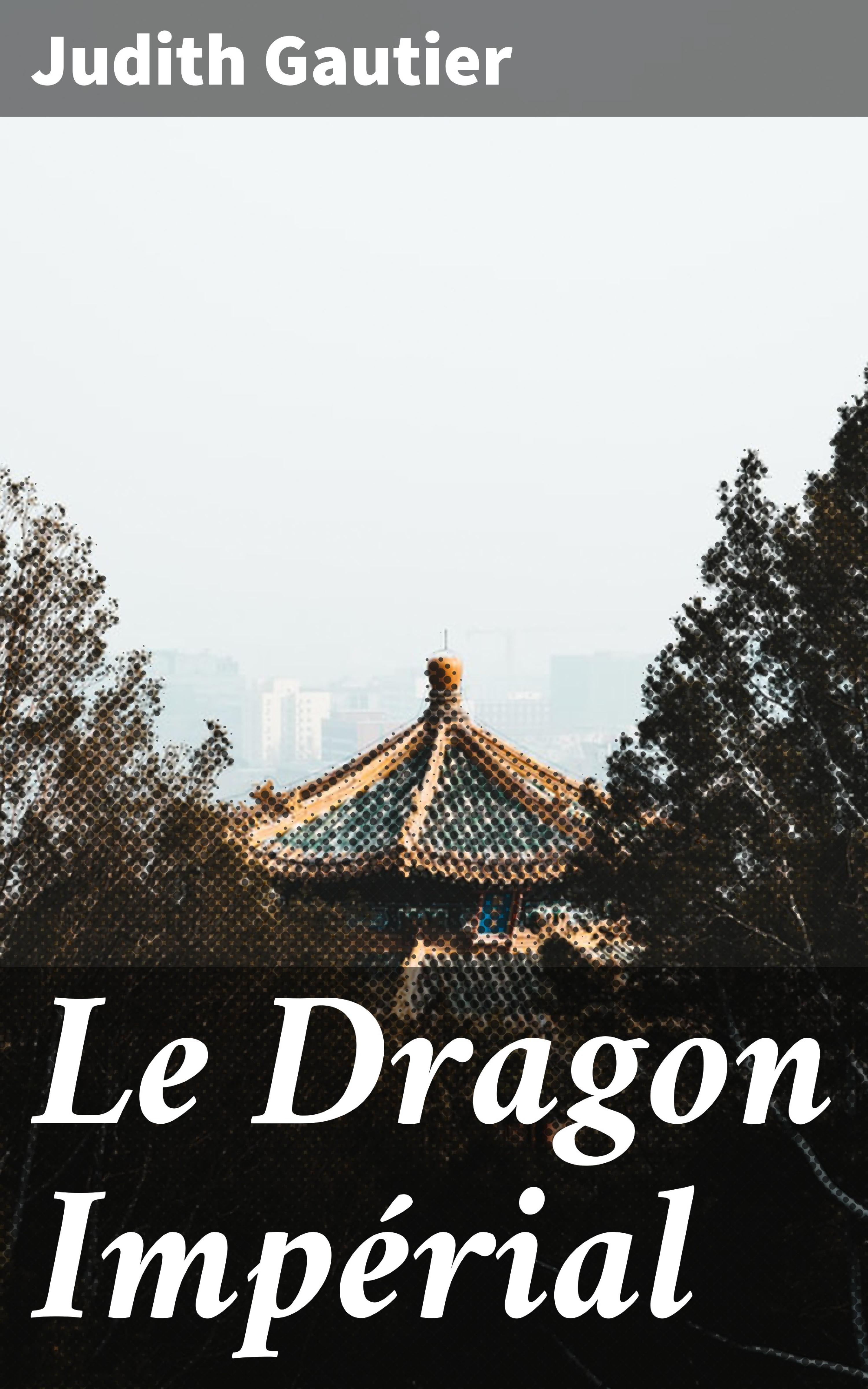 Обложка книги «Le Dragon Impérial»