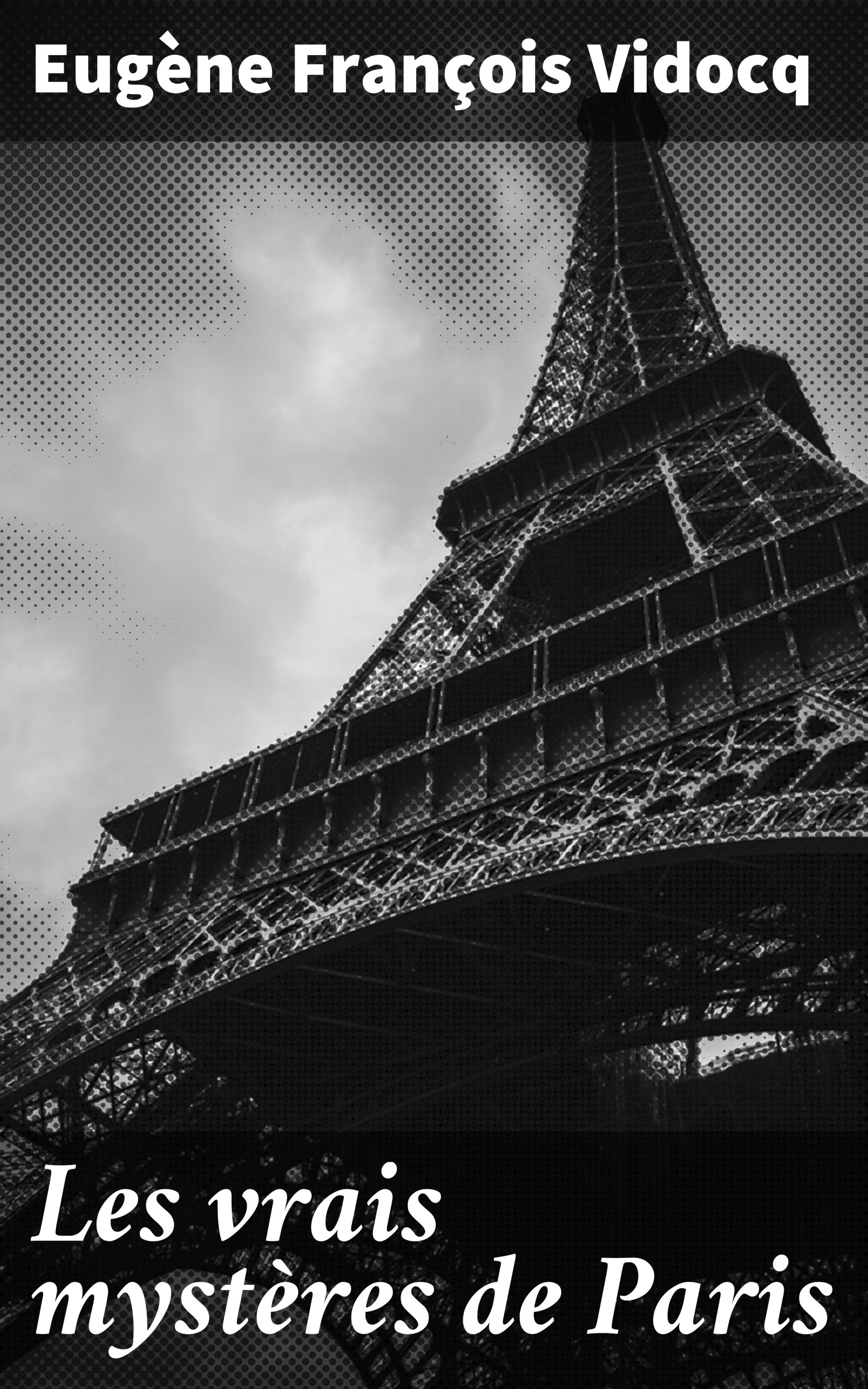 Обложка книги «Les vrais mystères de Paris»