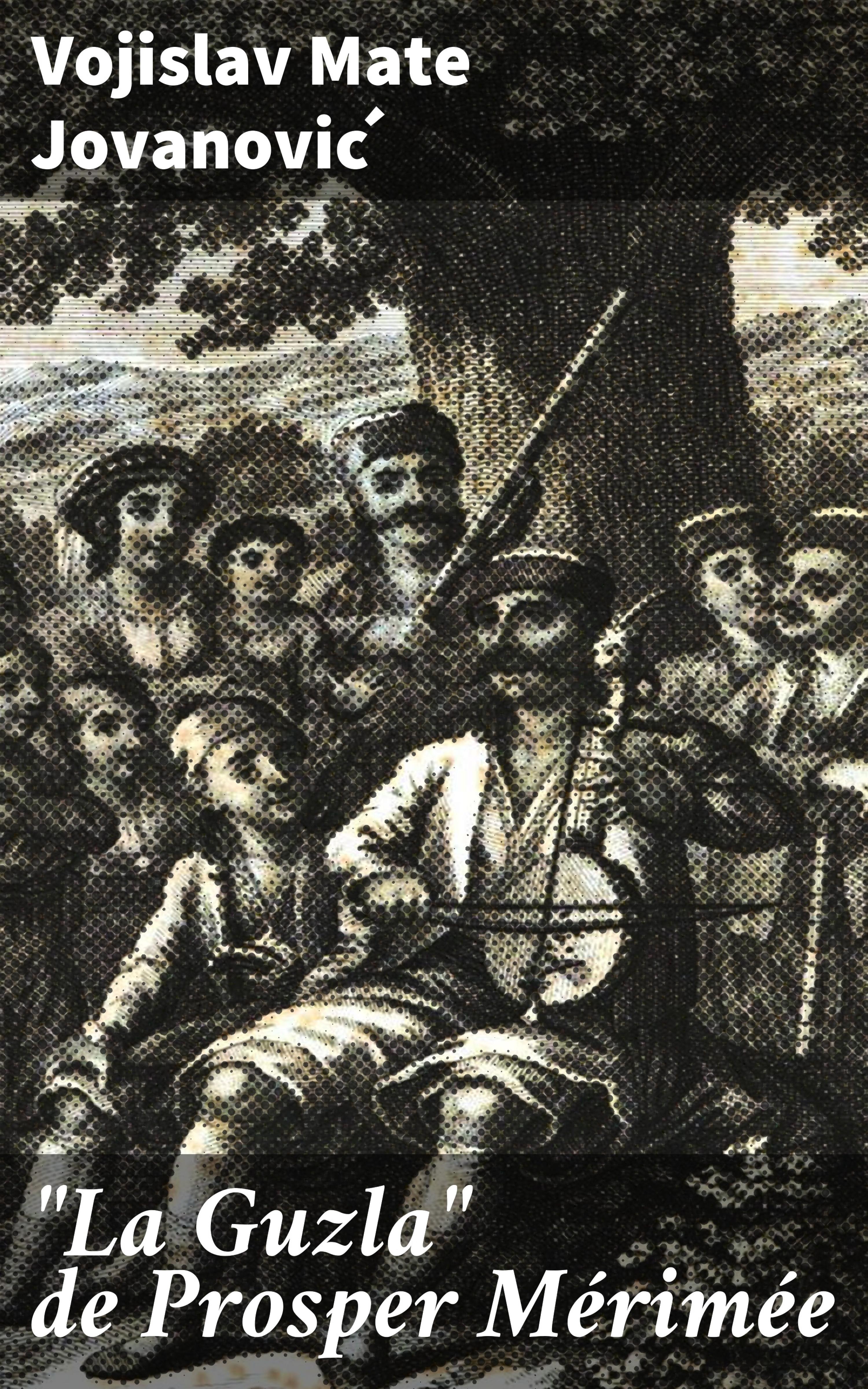 Обложка книги «"La Guzla" de Prosper Mérimée»