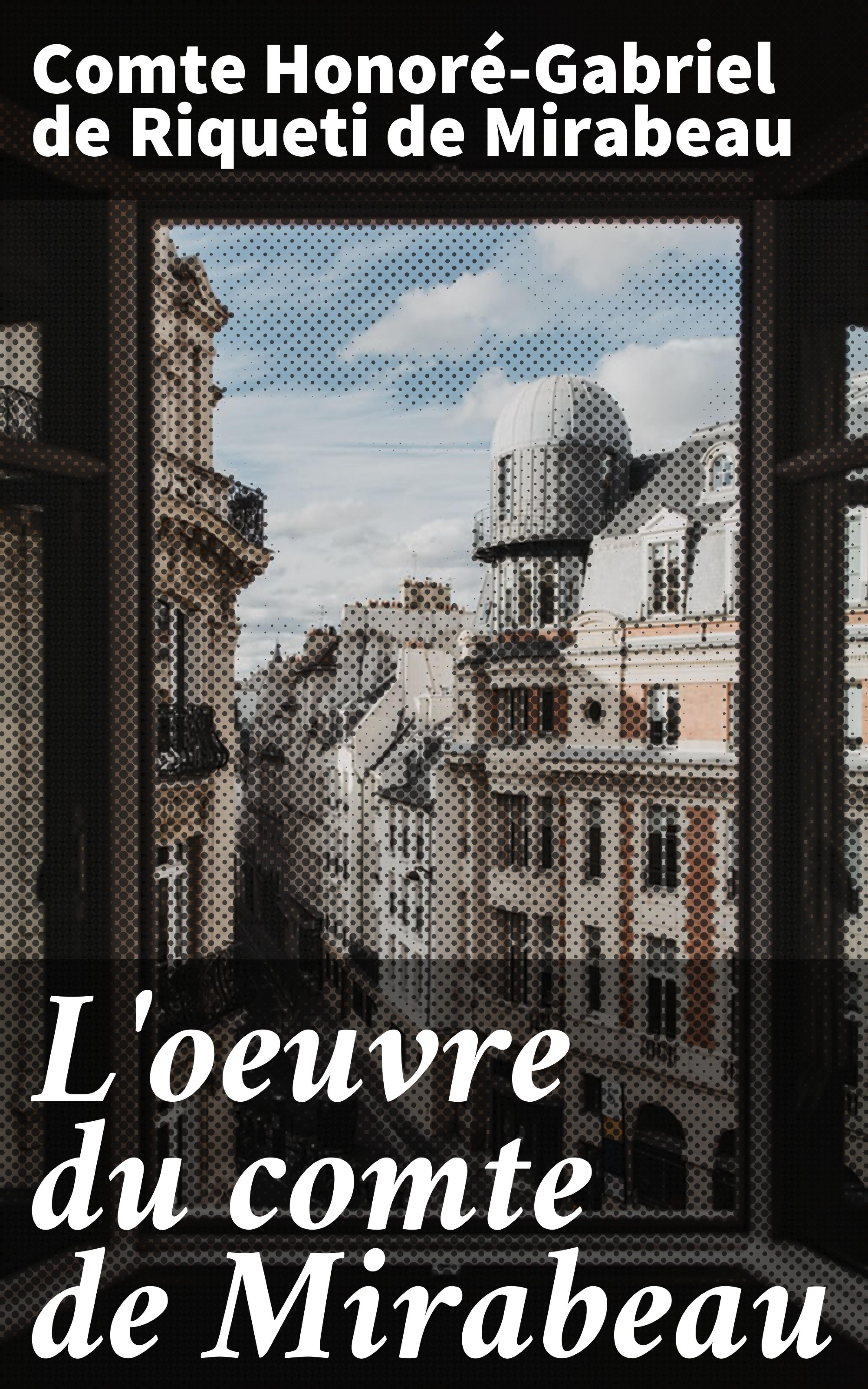 Обложка книги «L'oeuvre du comte de Mirabeau»