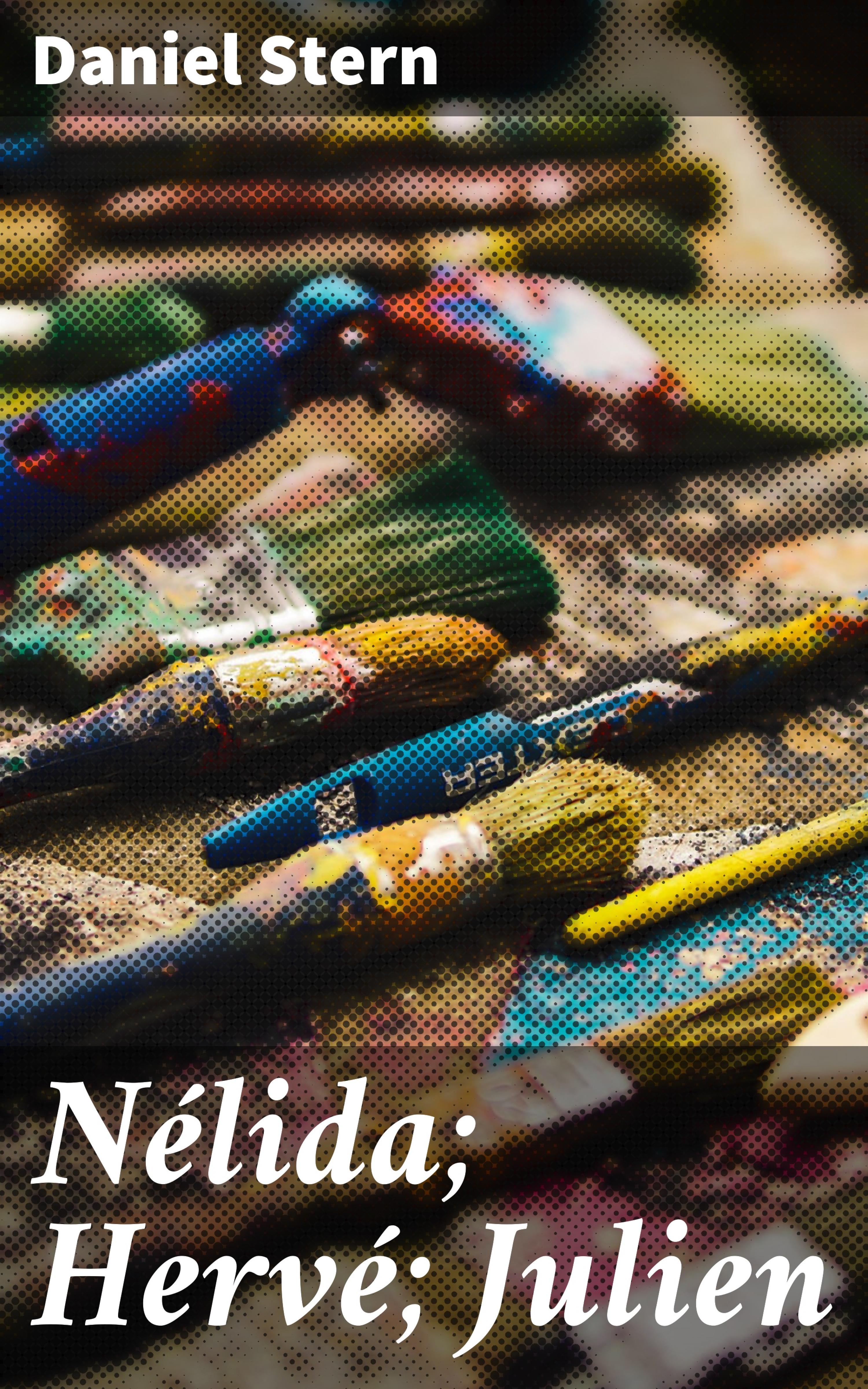 Обложка книги «Nélida; Hervé; Julien»