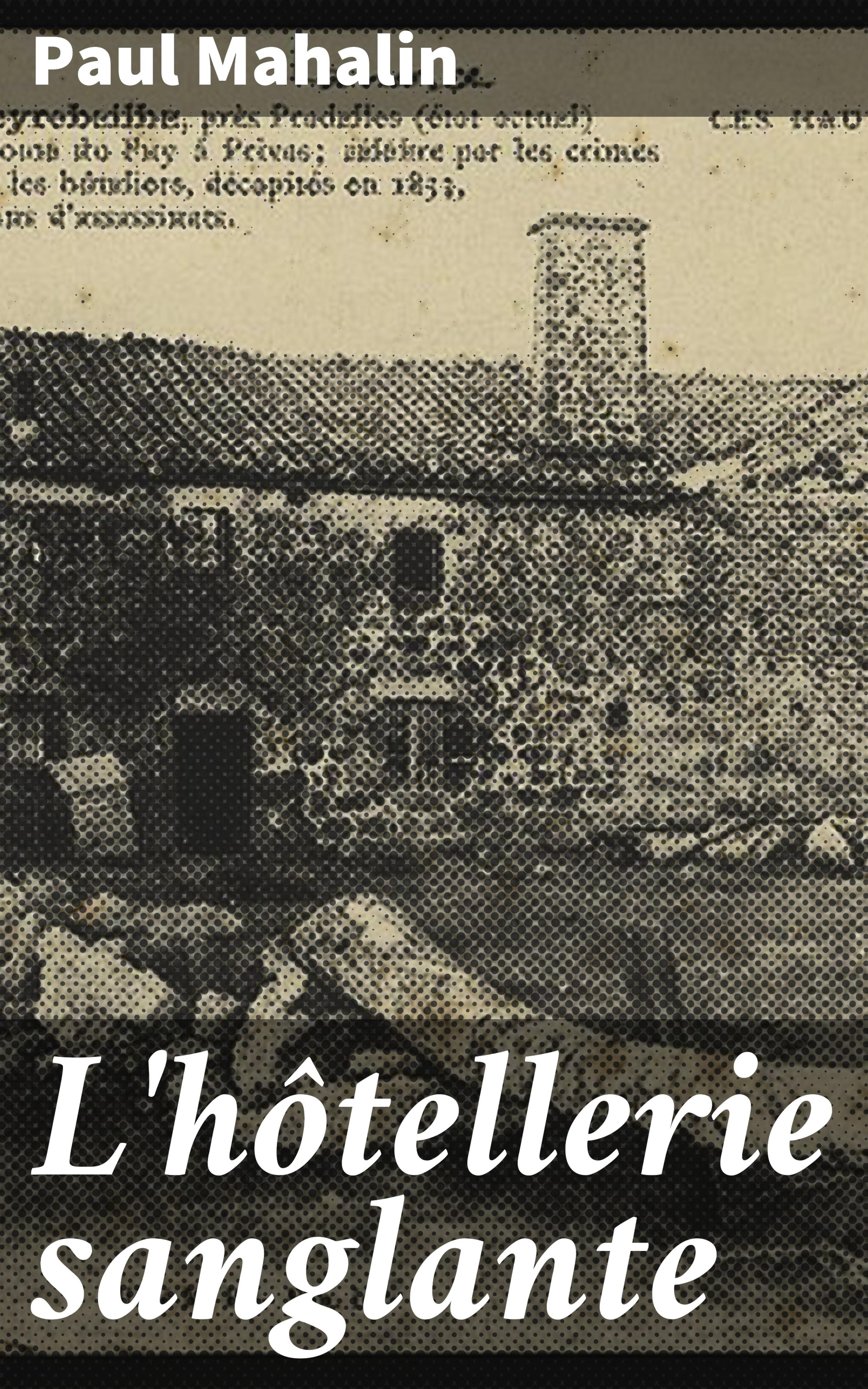 Обложка книги «L'hôtellerie sanglante»
