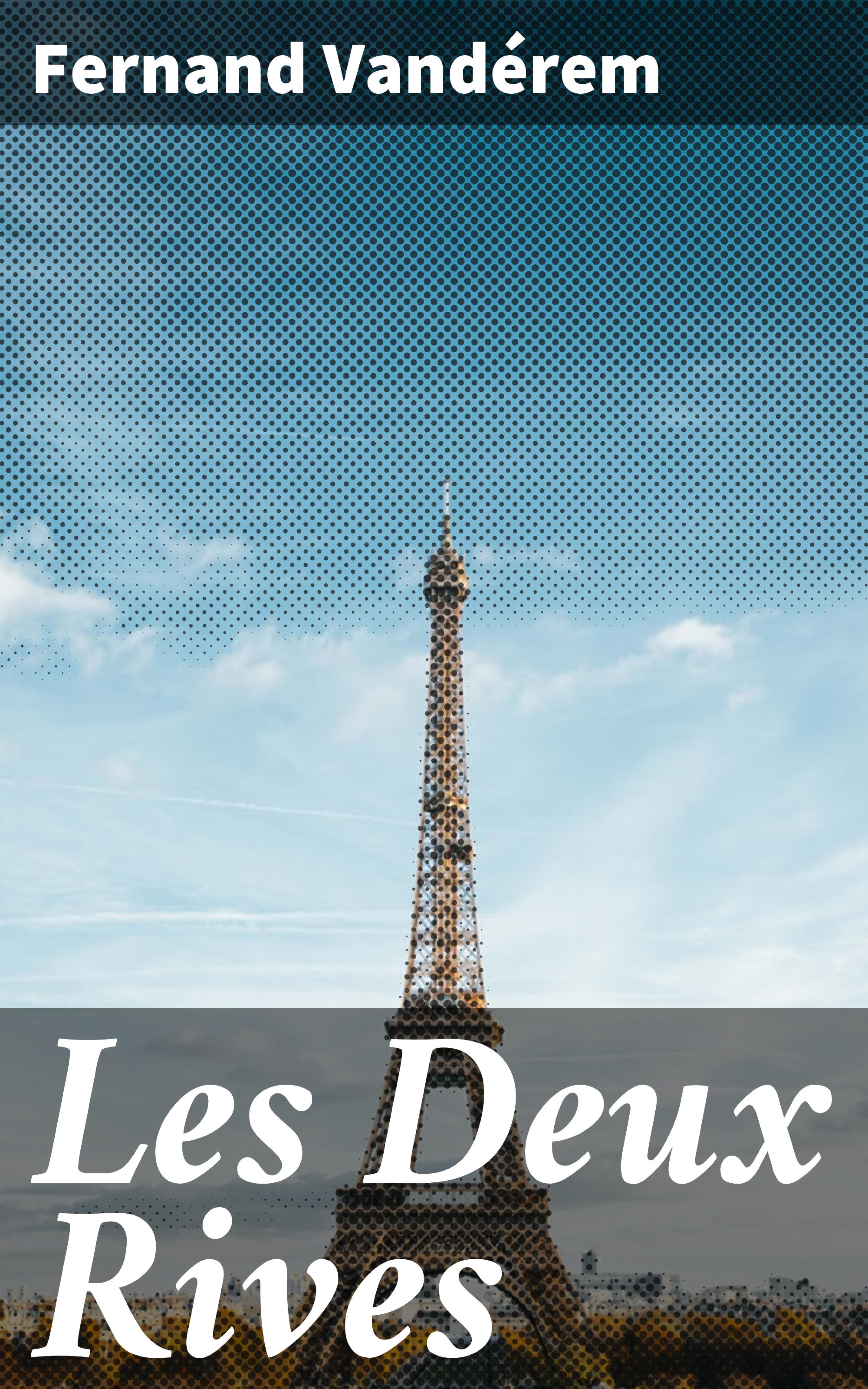 Обложка книги «Les Deux Rives»