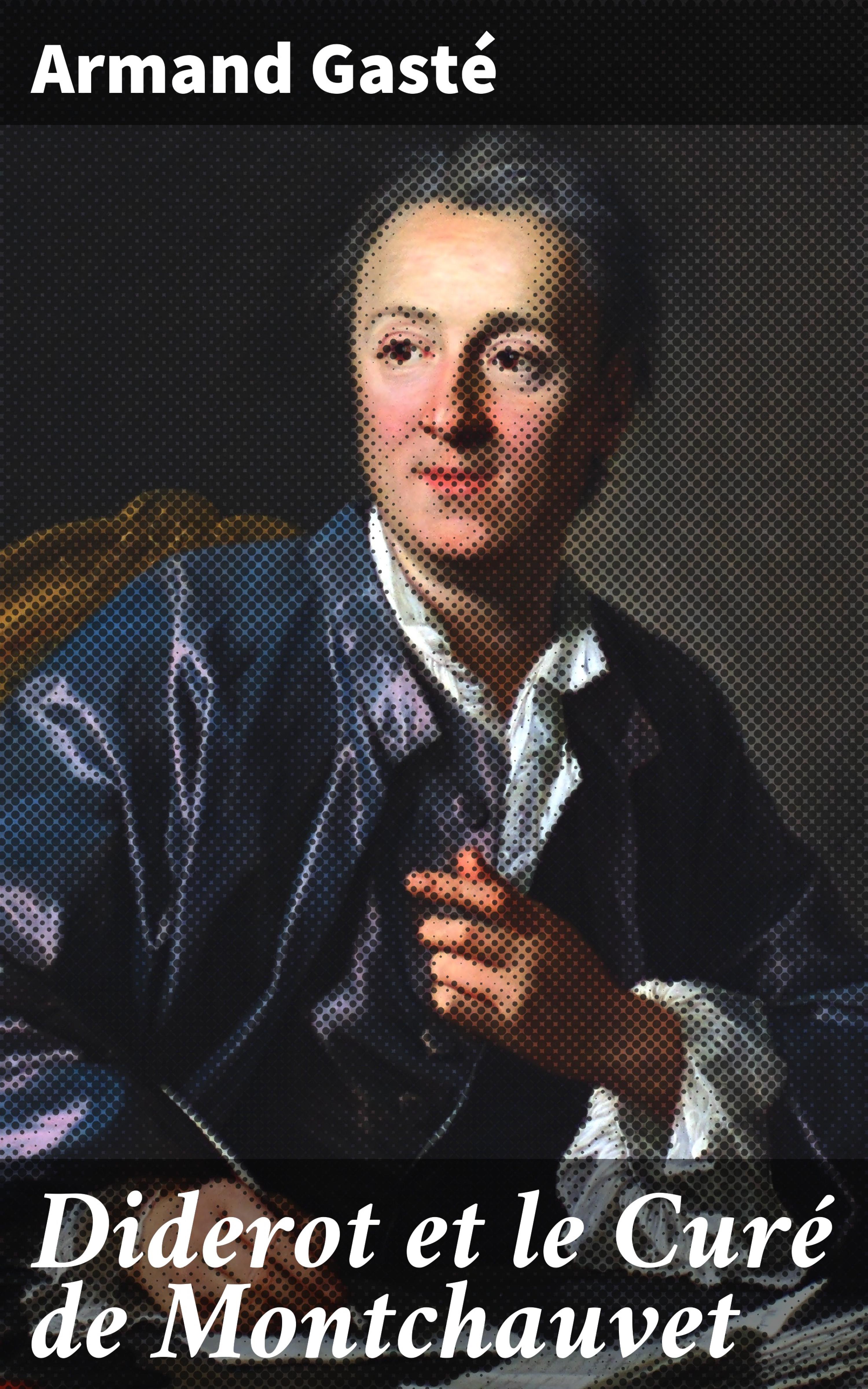 Обложка книги «Diderot et le Curé de Montchauvet»