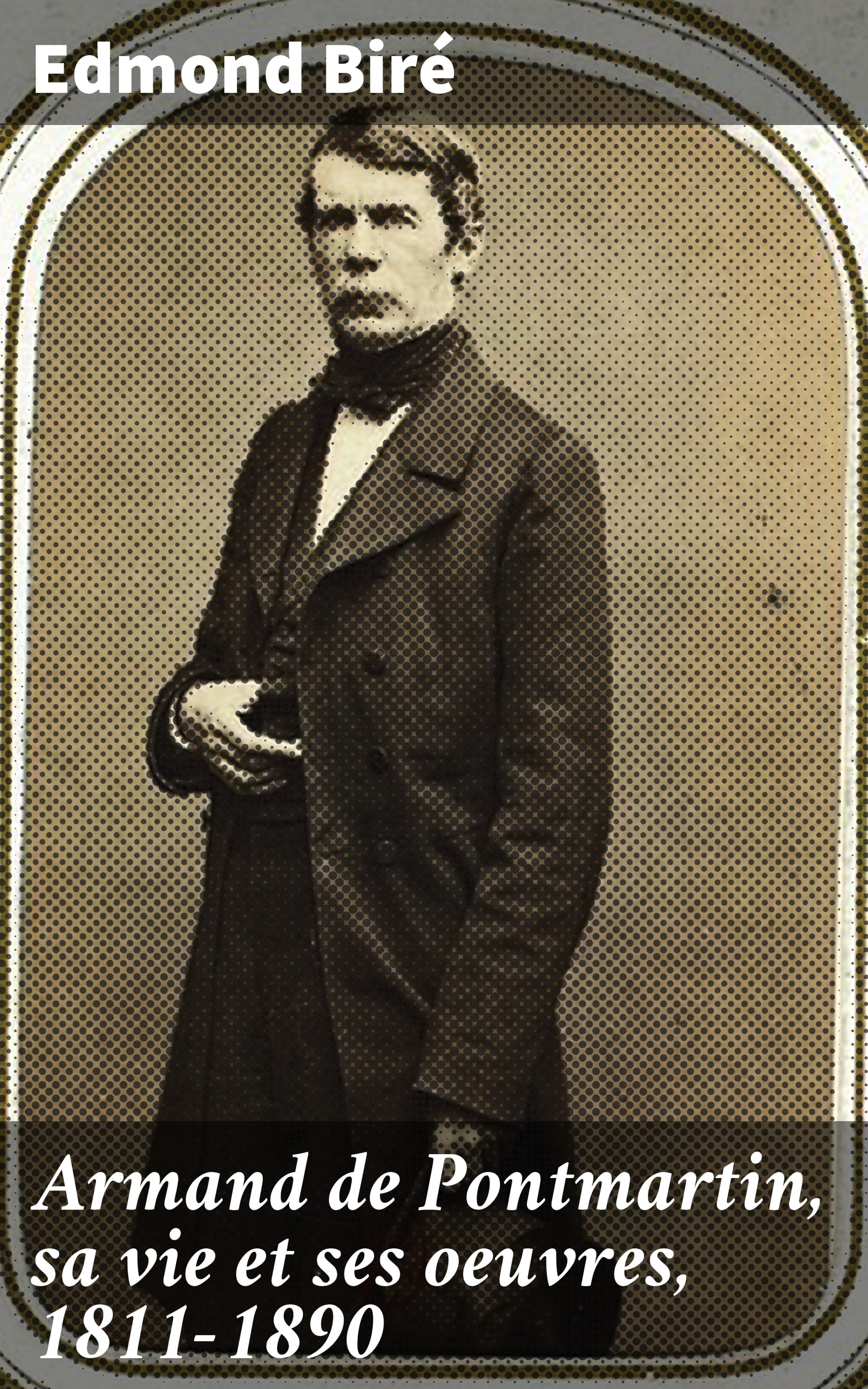 Обложка книги «Armand de Pontmartin, sa vie et ses oeuvres, 1811-1890»