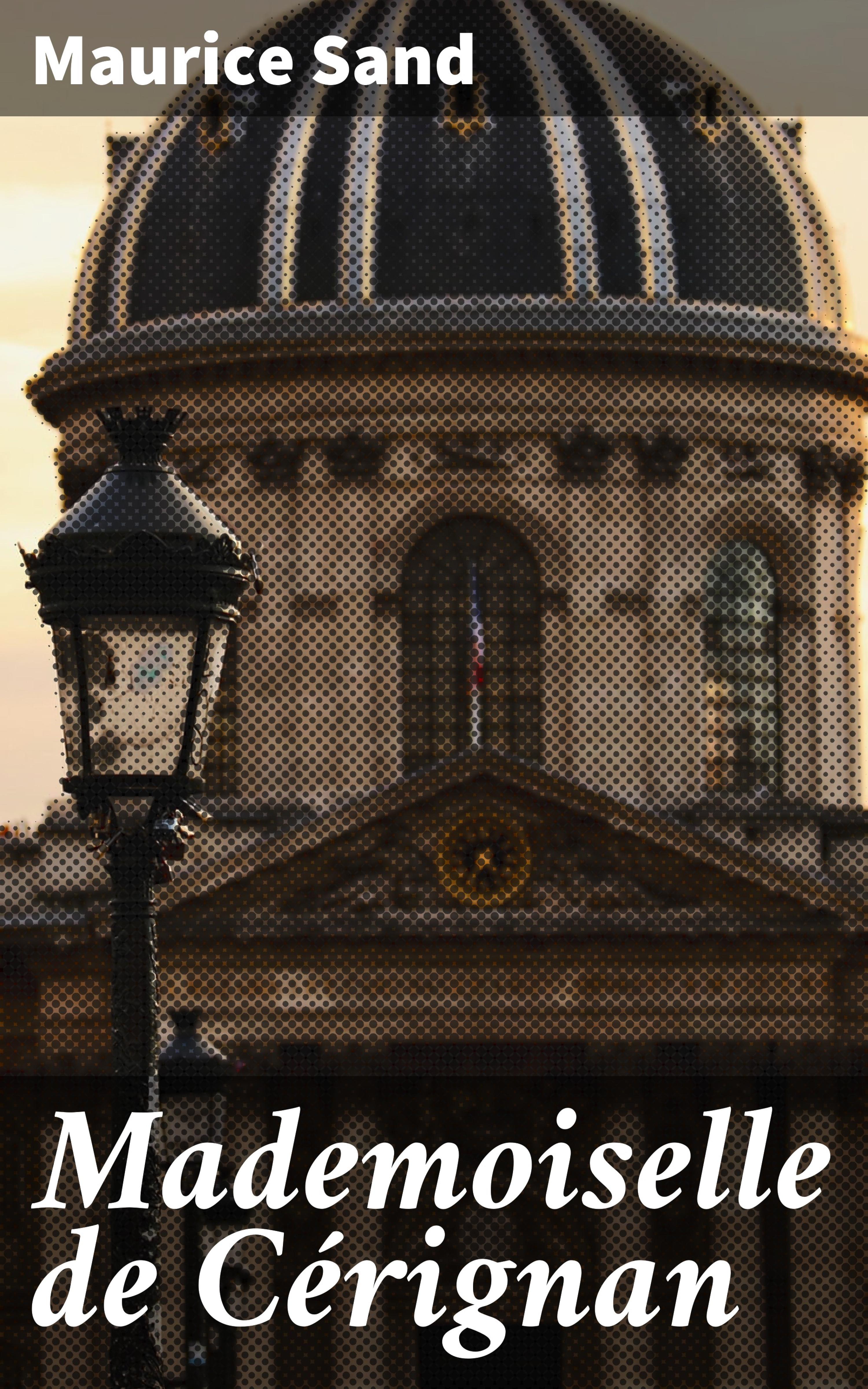 Обложка книги «Mademoiselle de Cérignan»