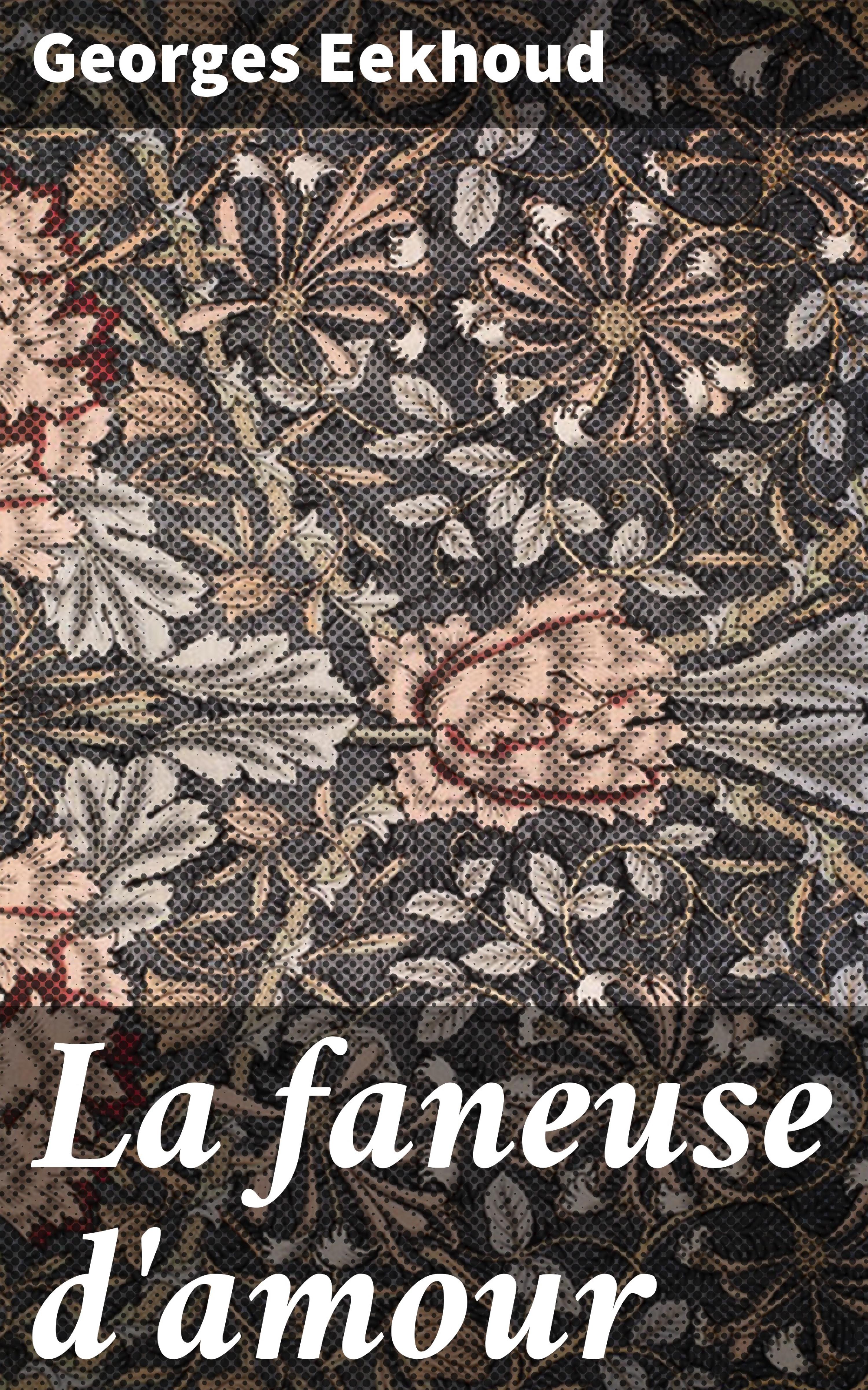 Обложка книги «La faneuse d'amour»