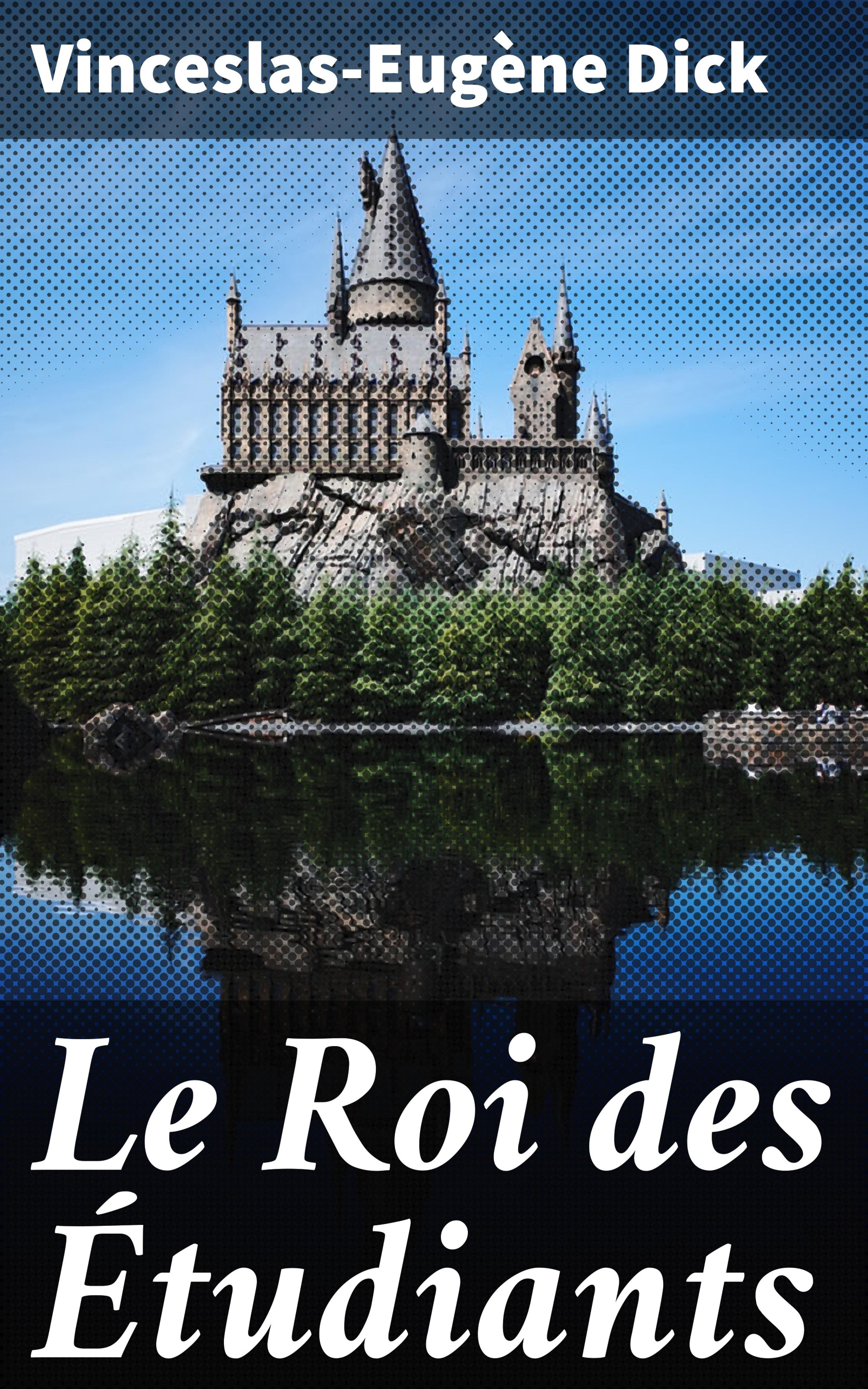 Обложка книги «Le Roi des Étudiants»