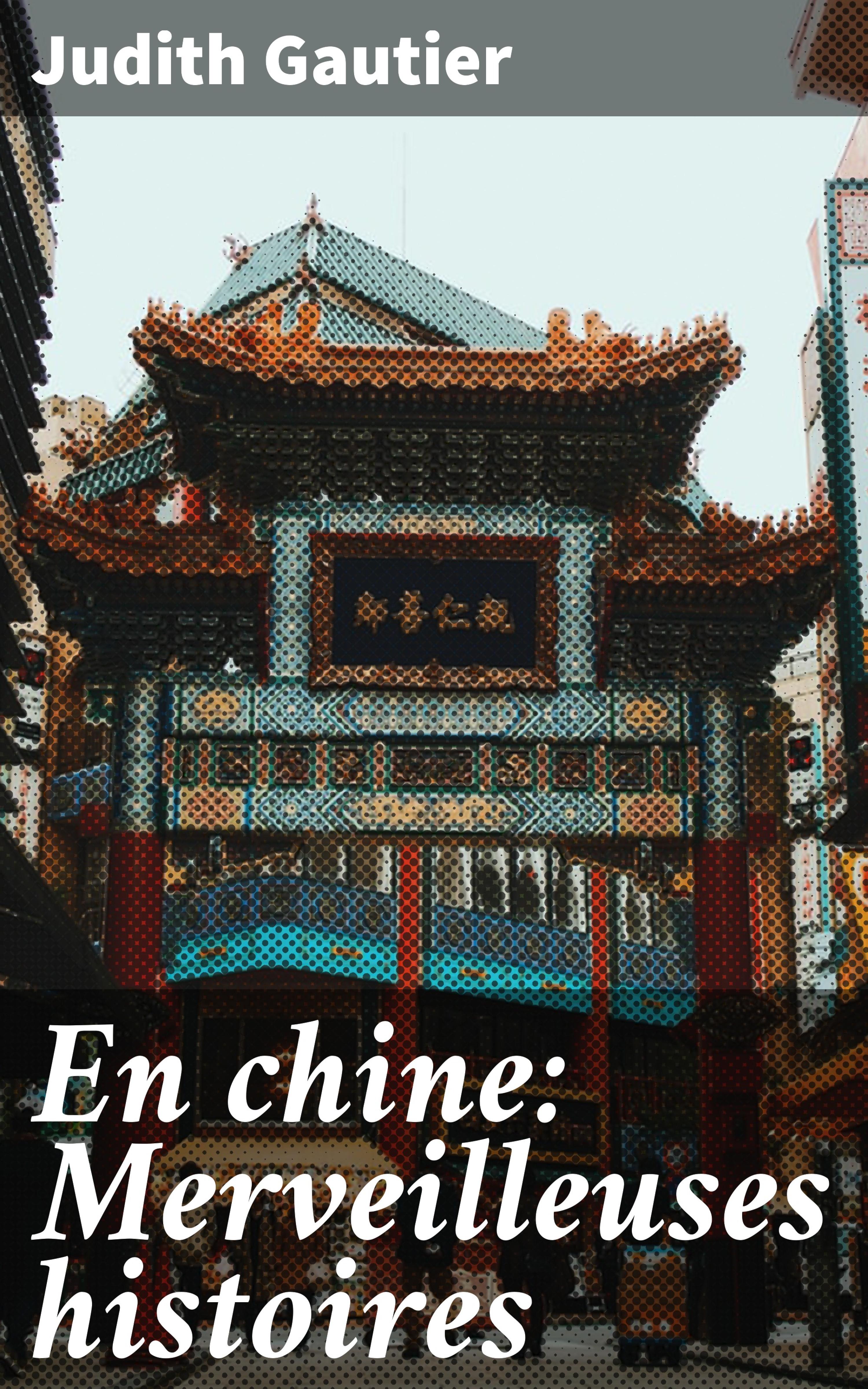 Обложка книги «En chine: Merveilleuses histoires»
