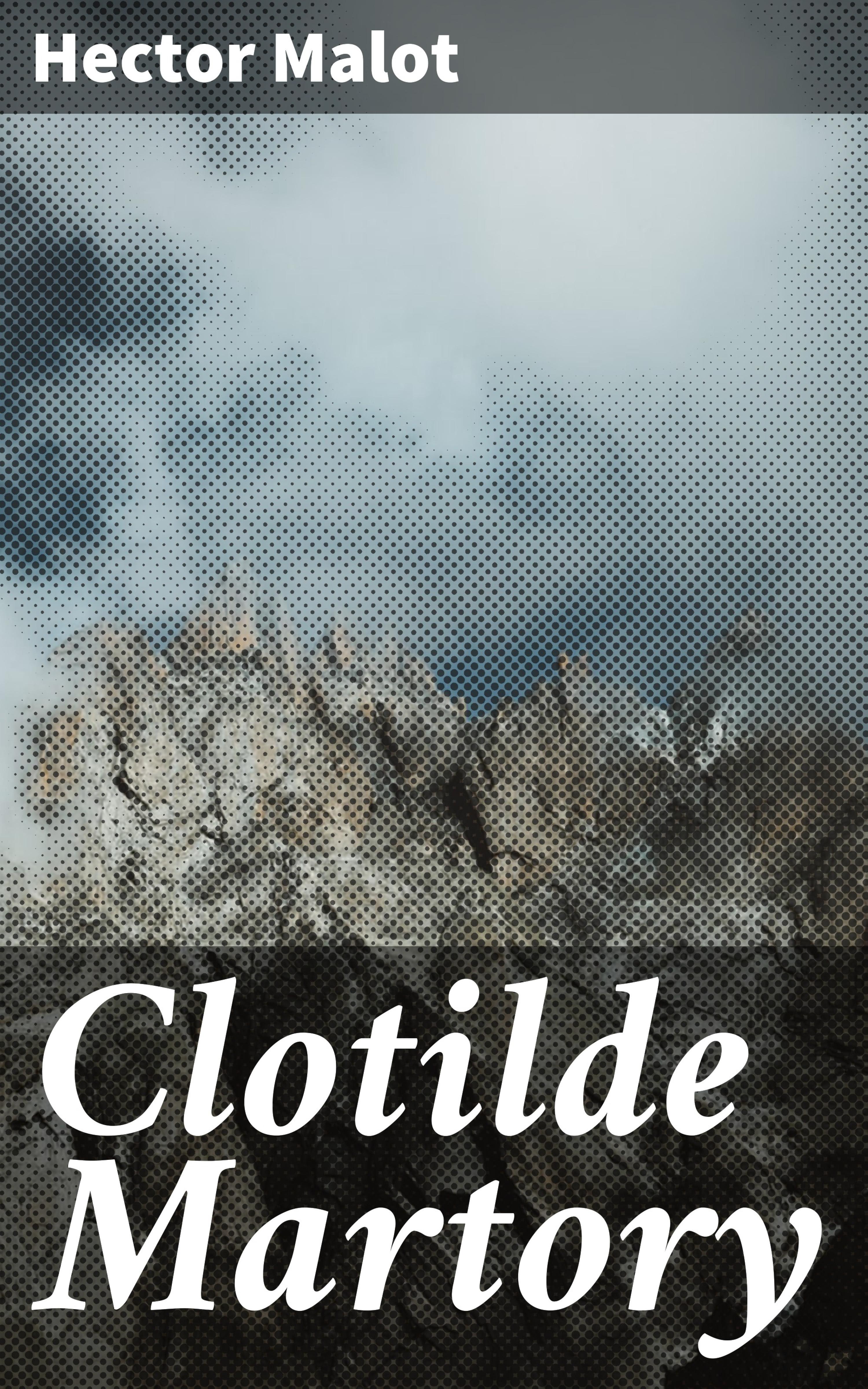 Обложка книги «Clotilde Martory»