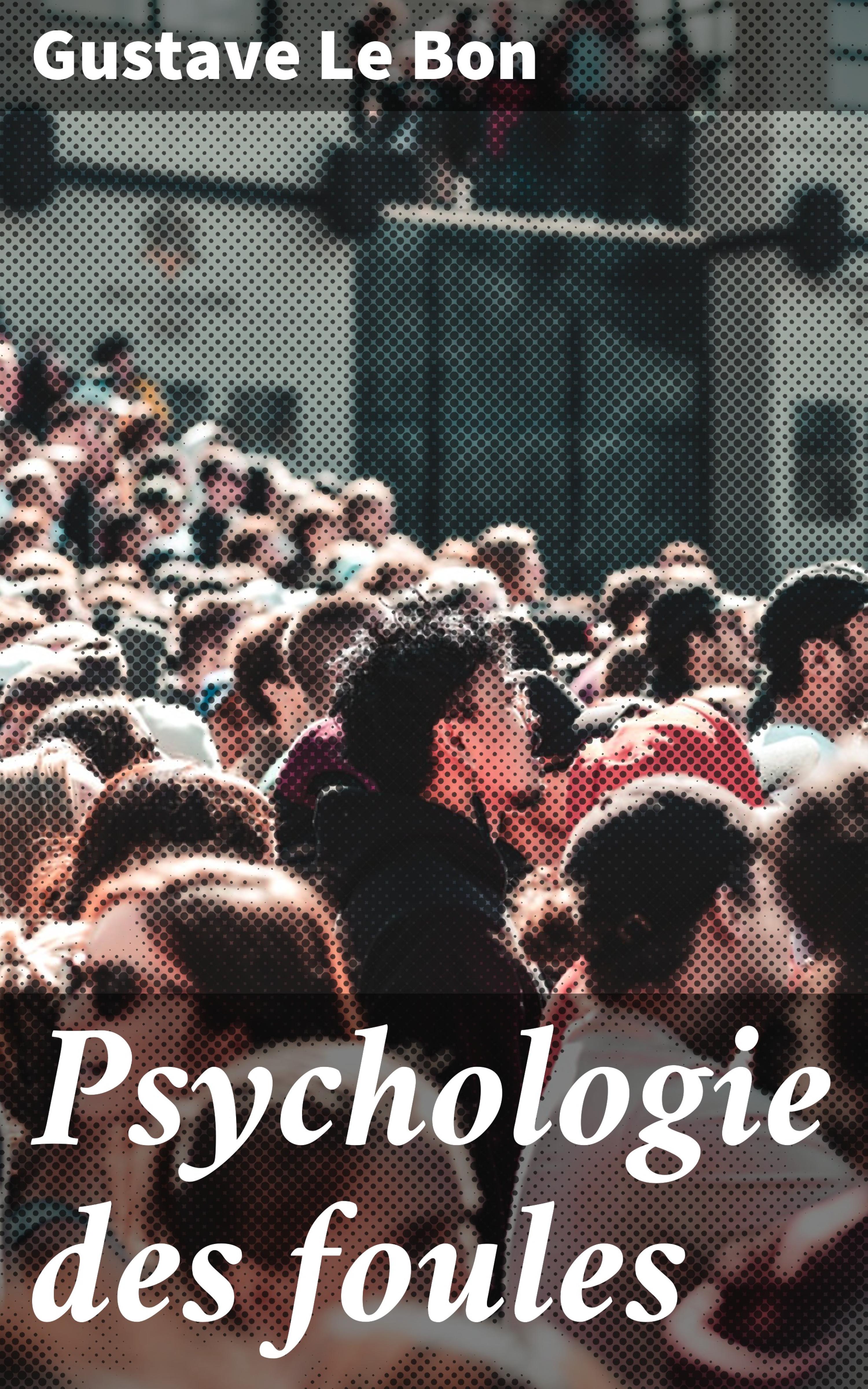 Обложка книги «Psychologie des foules»