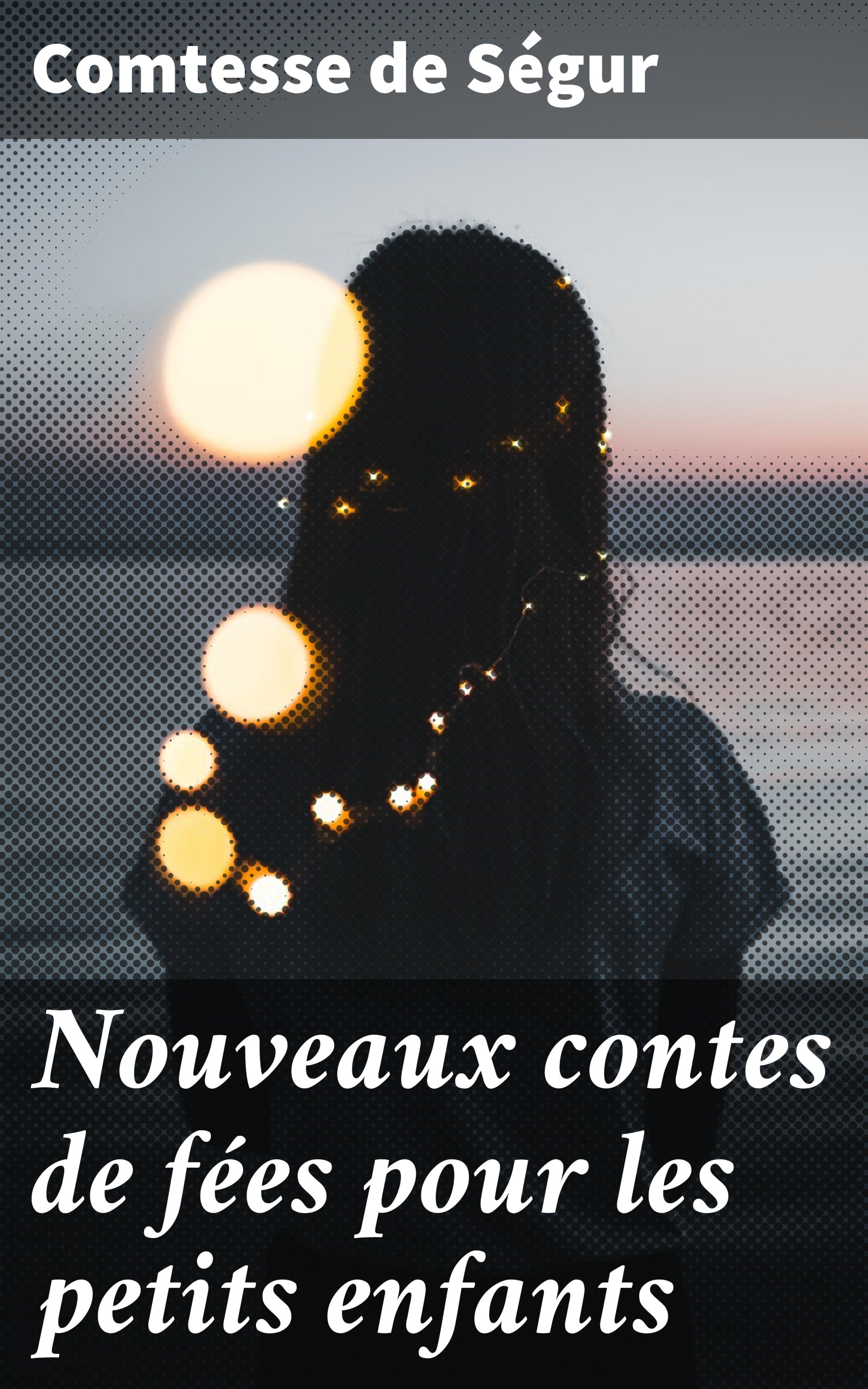 Обложка книги «Nouveaux contes de fées pour les petits enfants»