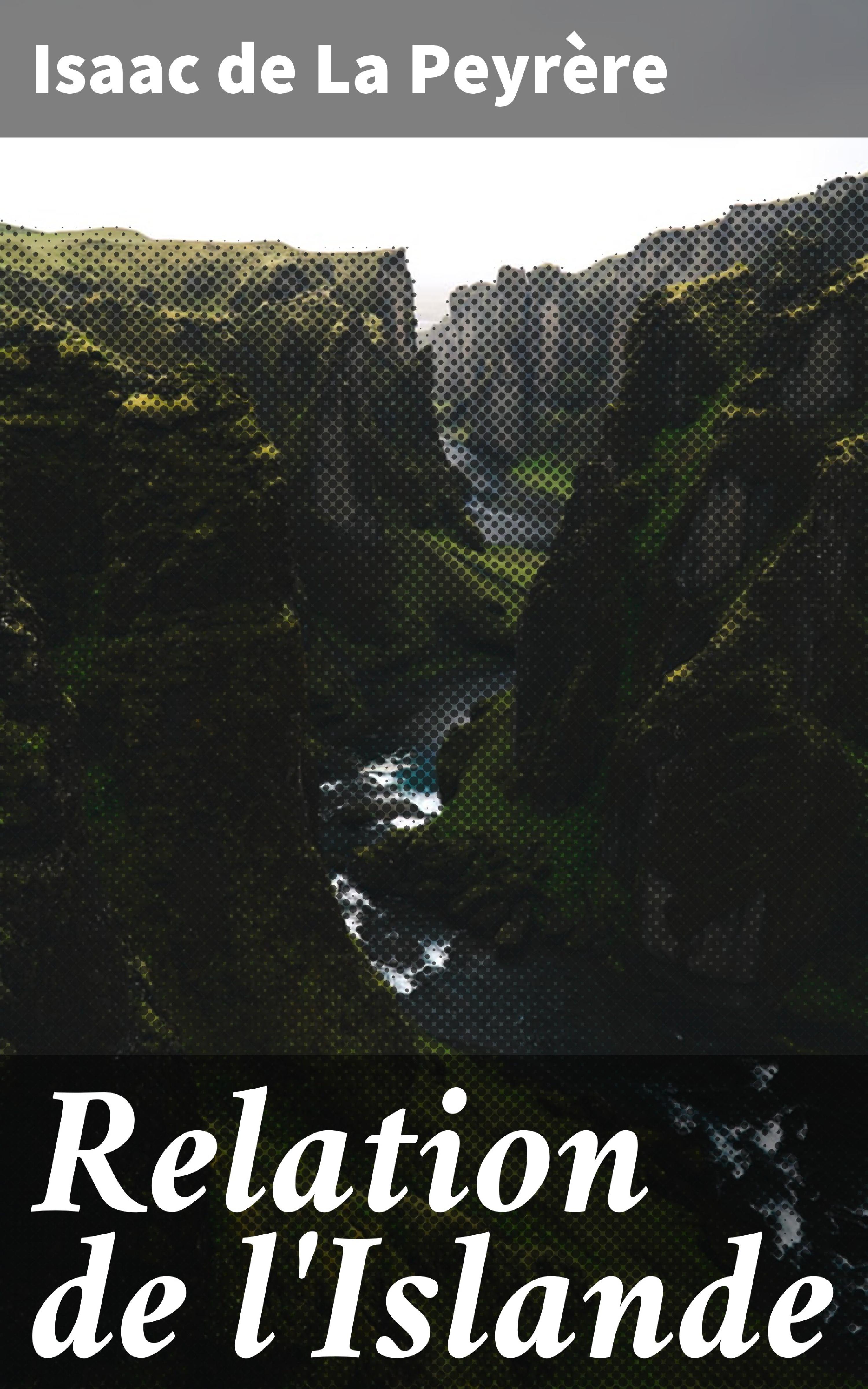 Обложка книги «Relation de l'Islande»