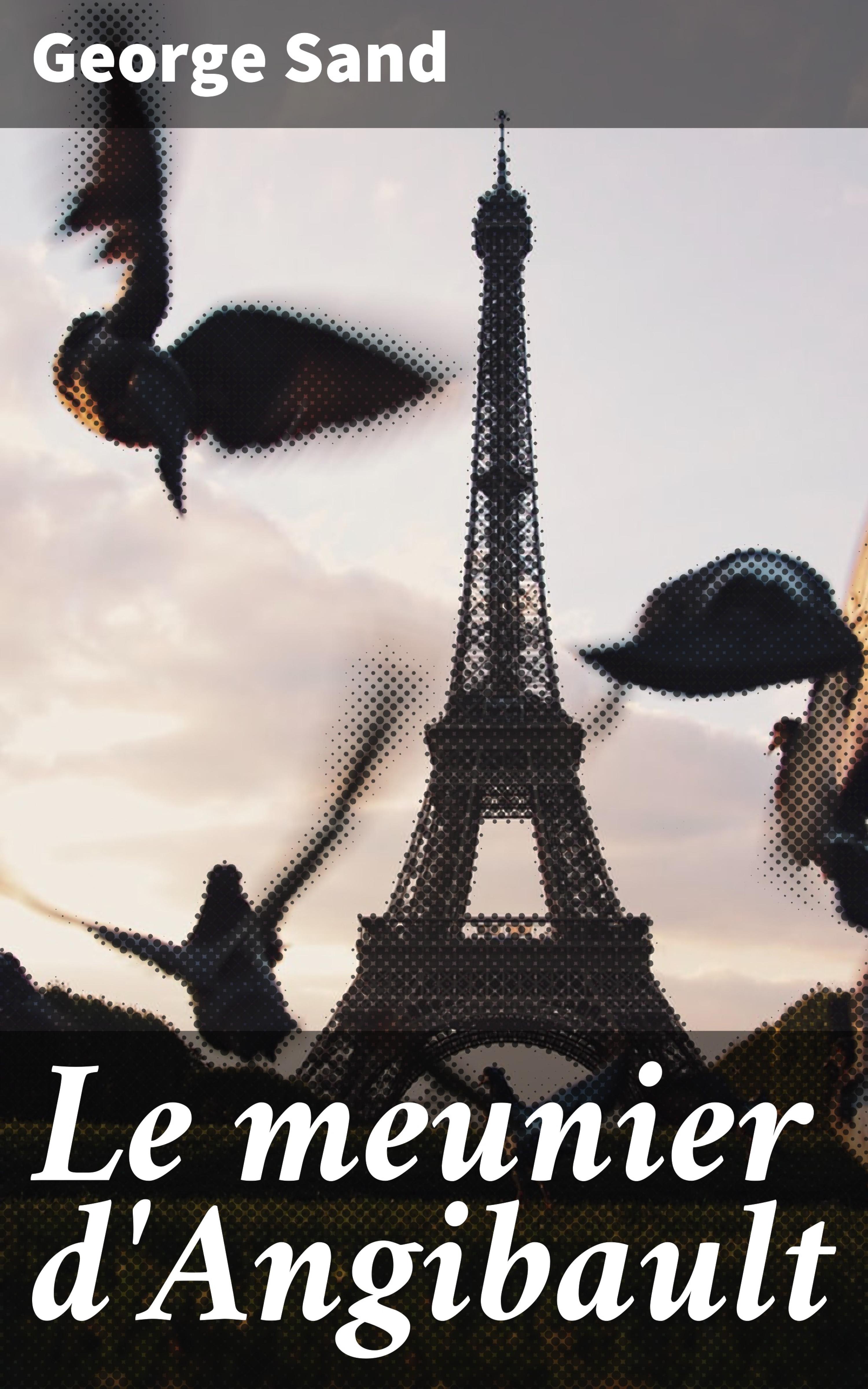 Обложка книги «Le meunier d'Angibault»