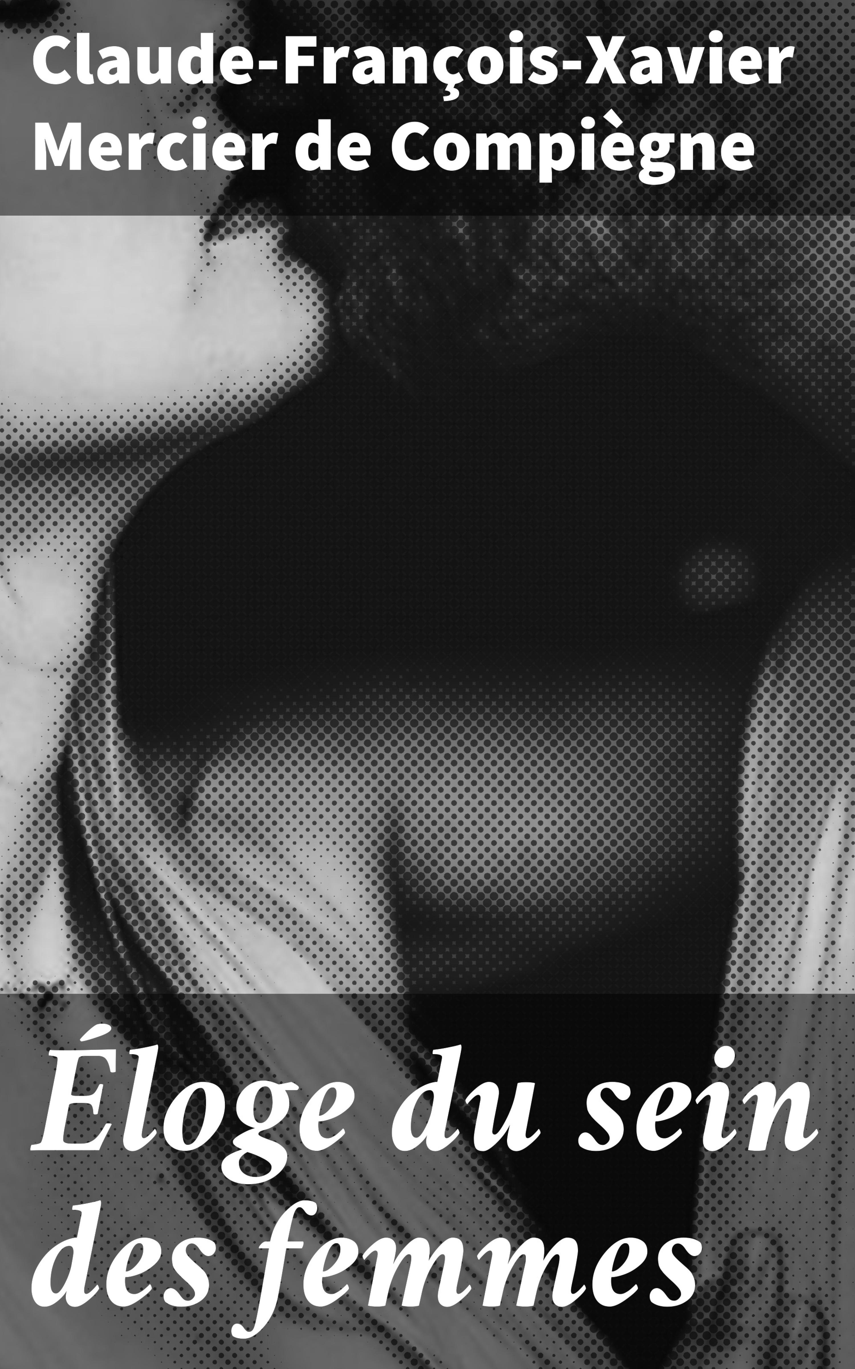 Обложка книги «Éloge du sein des femmes»